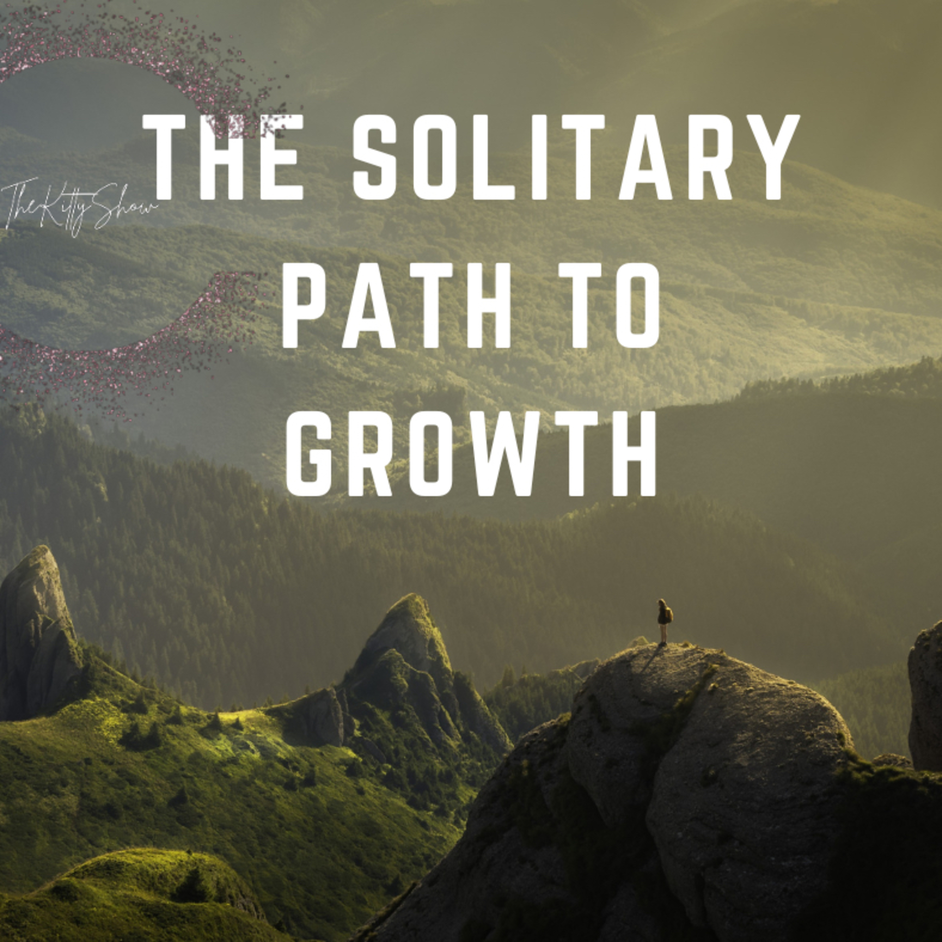 The Solitary Path to Growth episode artwork