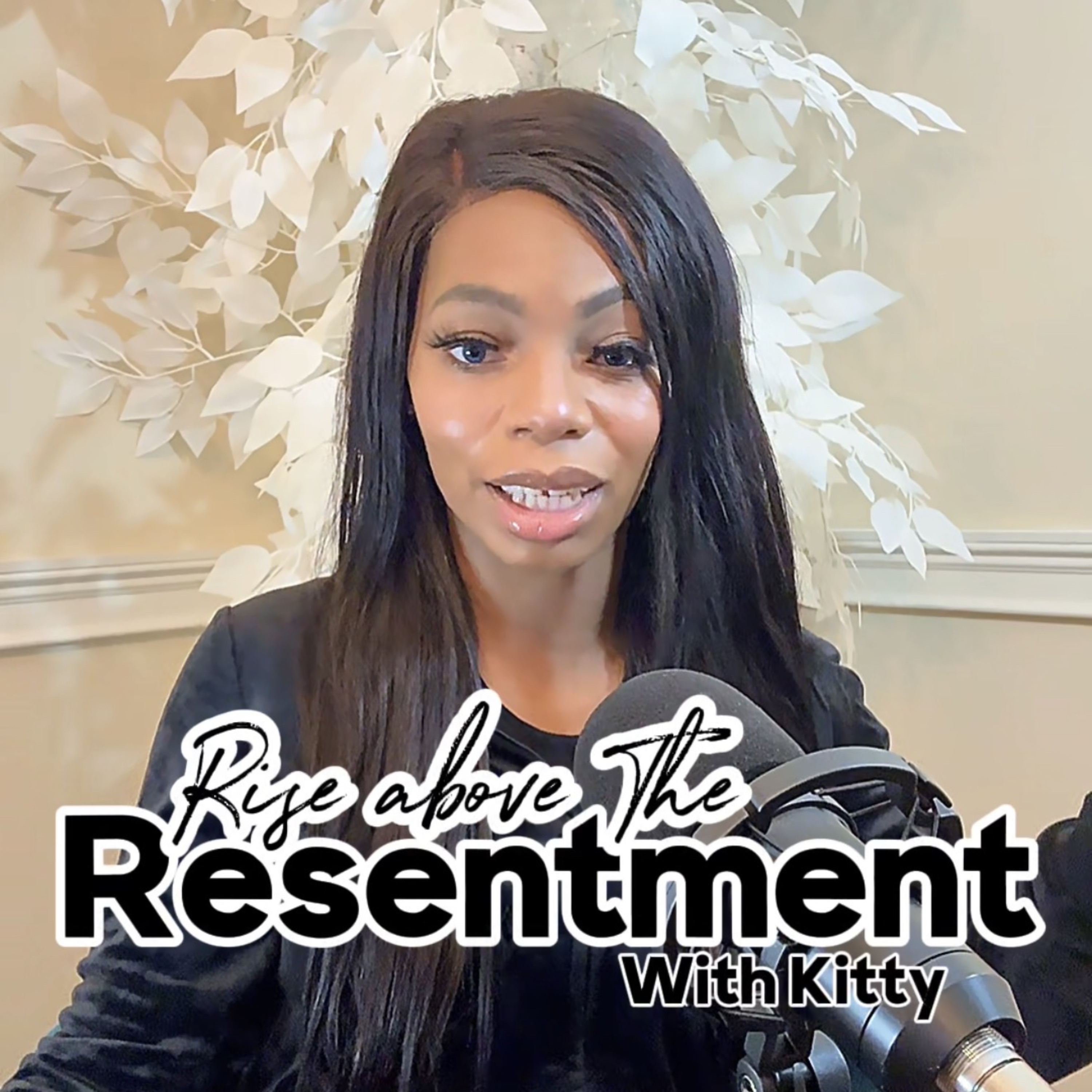 “Rise Above The Resentment” episode artwork