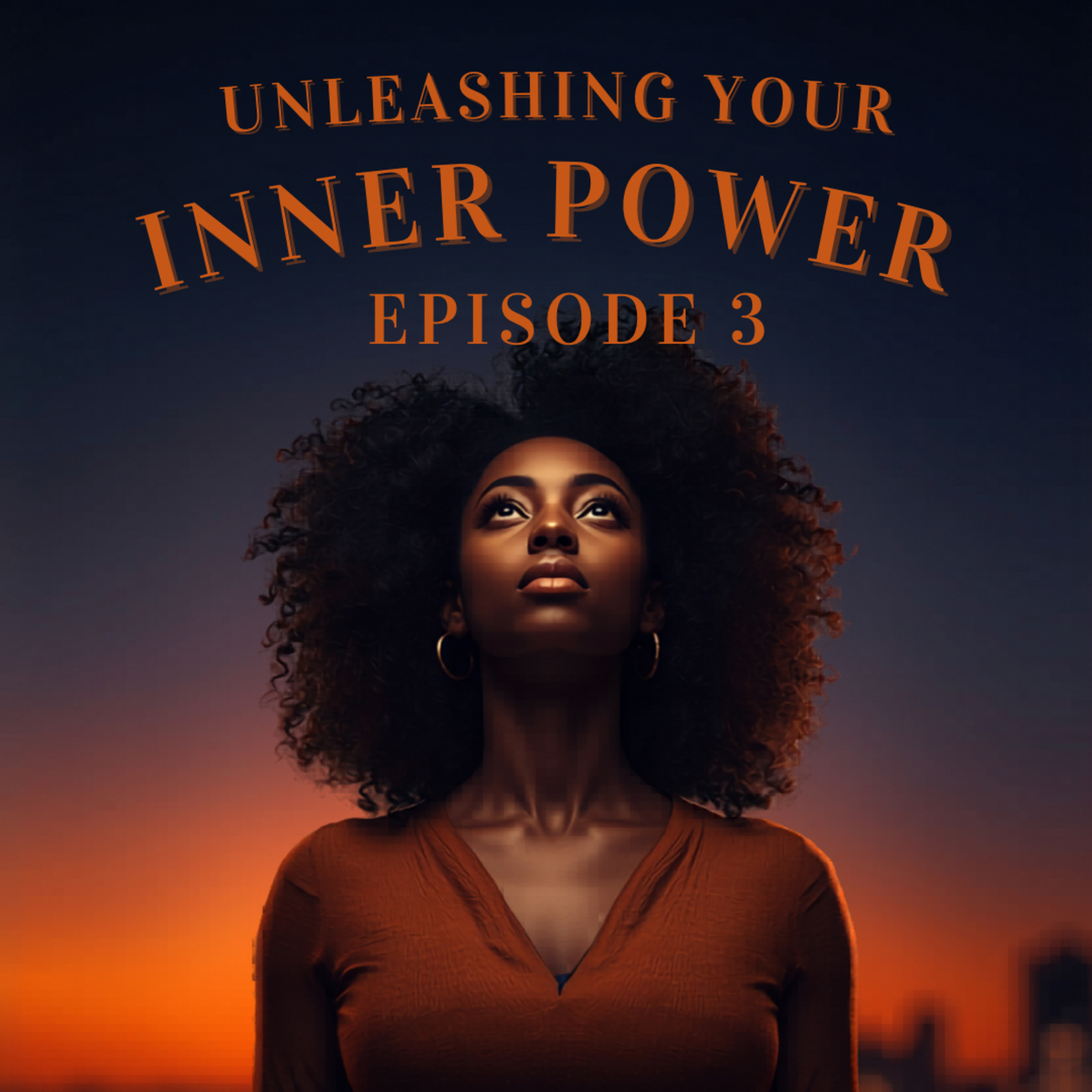 Unleashing Your Inner Power episode artwork