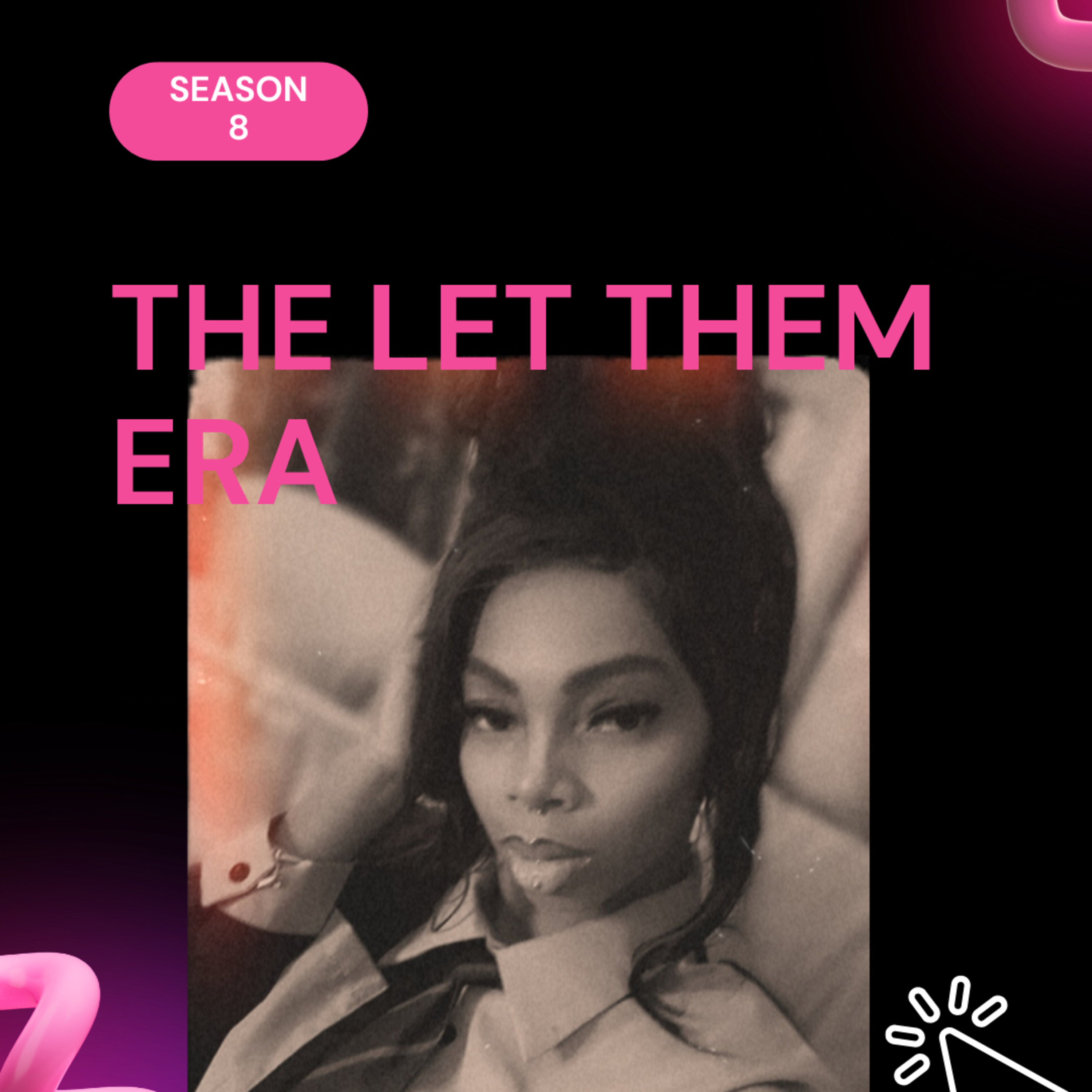 The Let Them Era  episode artwork