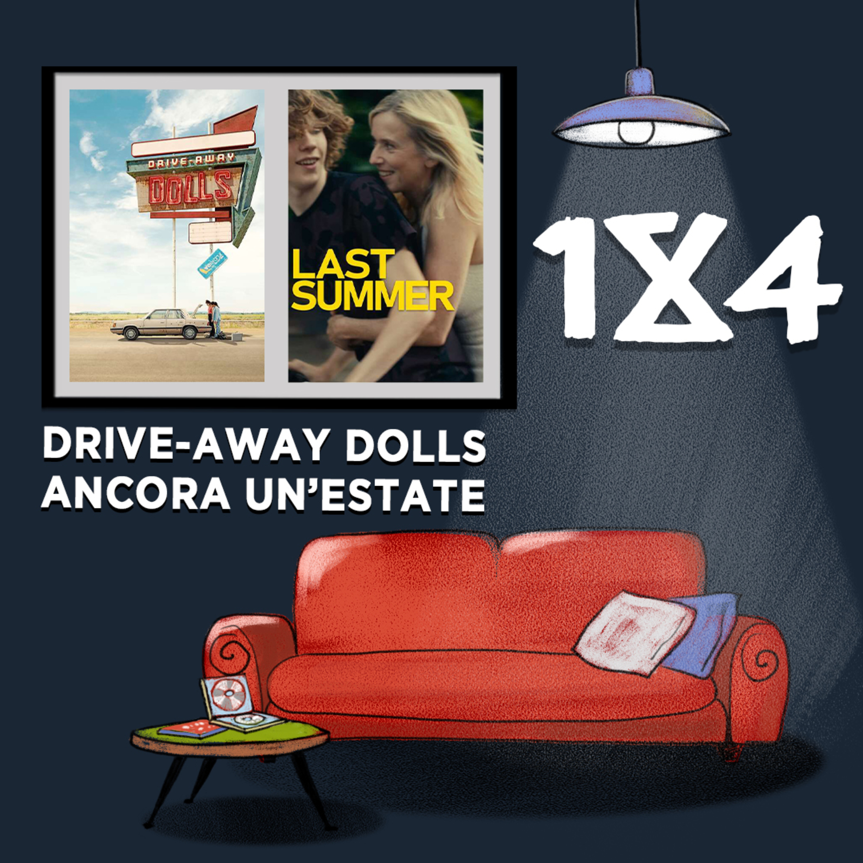 Salotto Monogatari 184 - Drive-Away Dolls e Ancora un'estate episode artwork