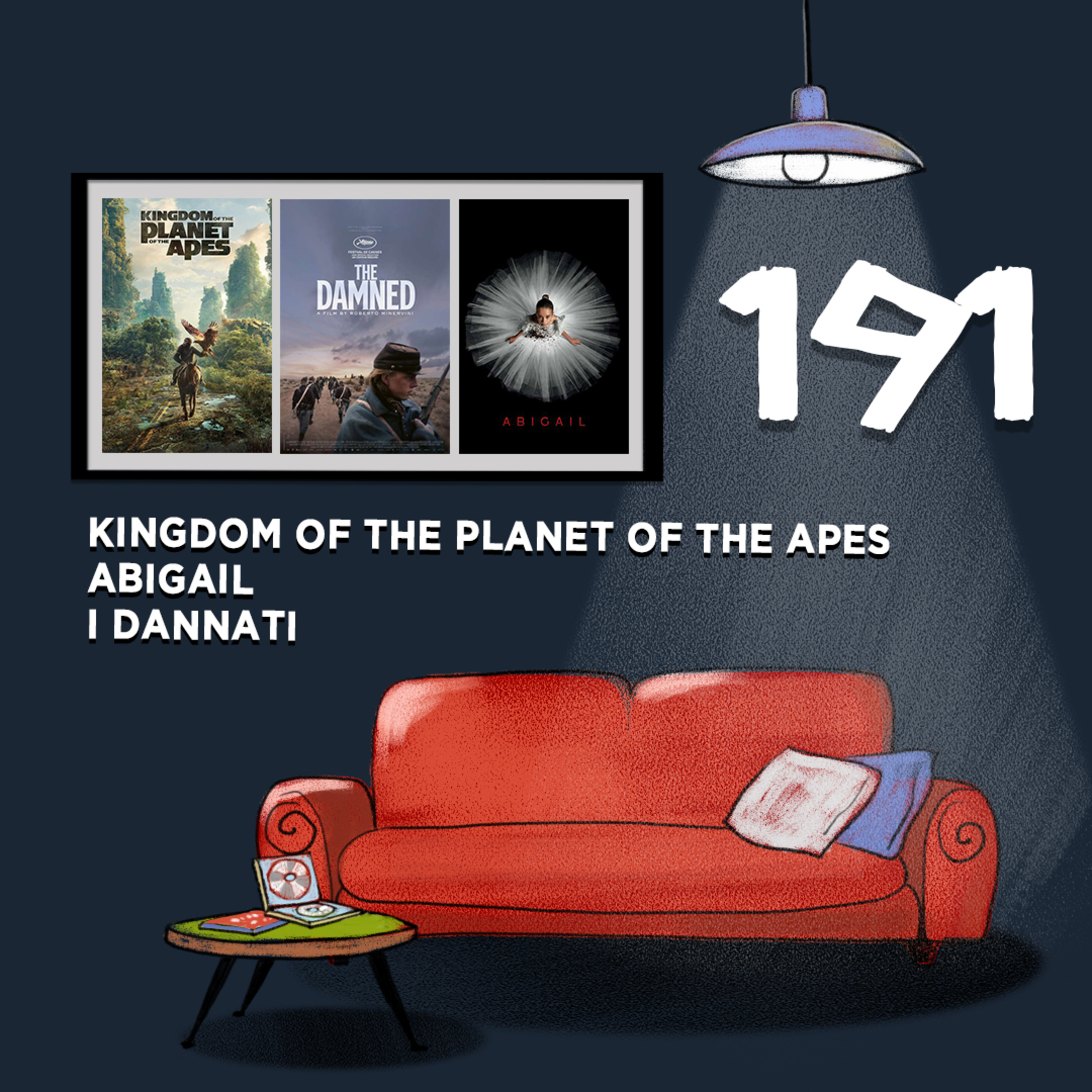 Salotto Monogatari 191 - Kingdom of the planet of the Apes, Abigail e I Dannati episode artwork