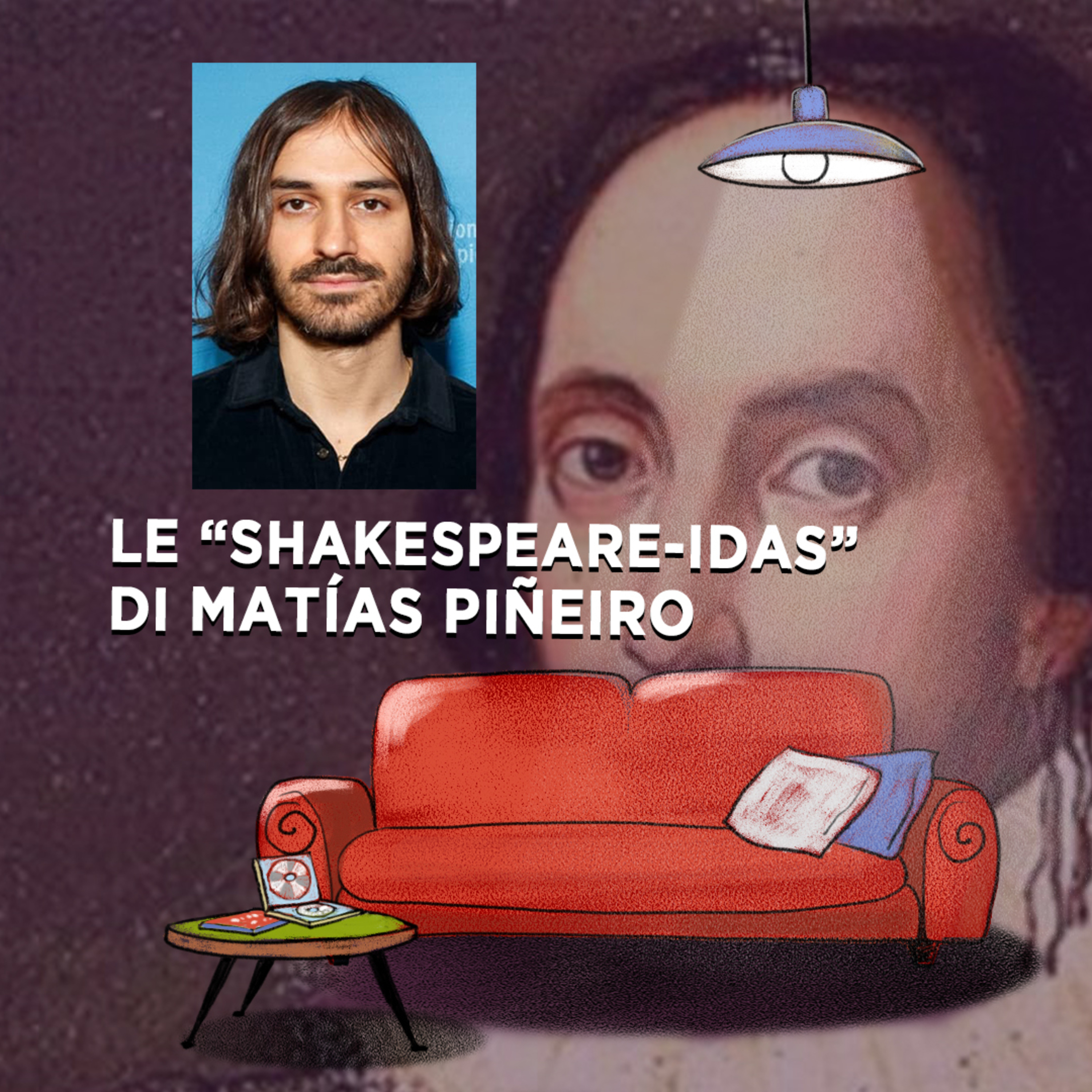 Salotto al Festival - Sicilia Queer 2024: Le "Shakespeare-idas" di Matías Piñeiro episode artwork