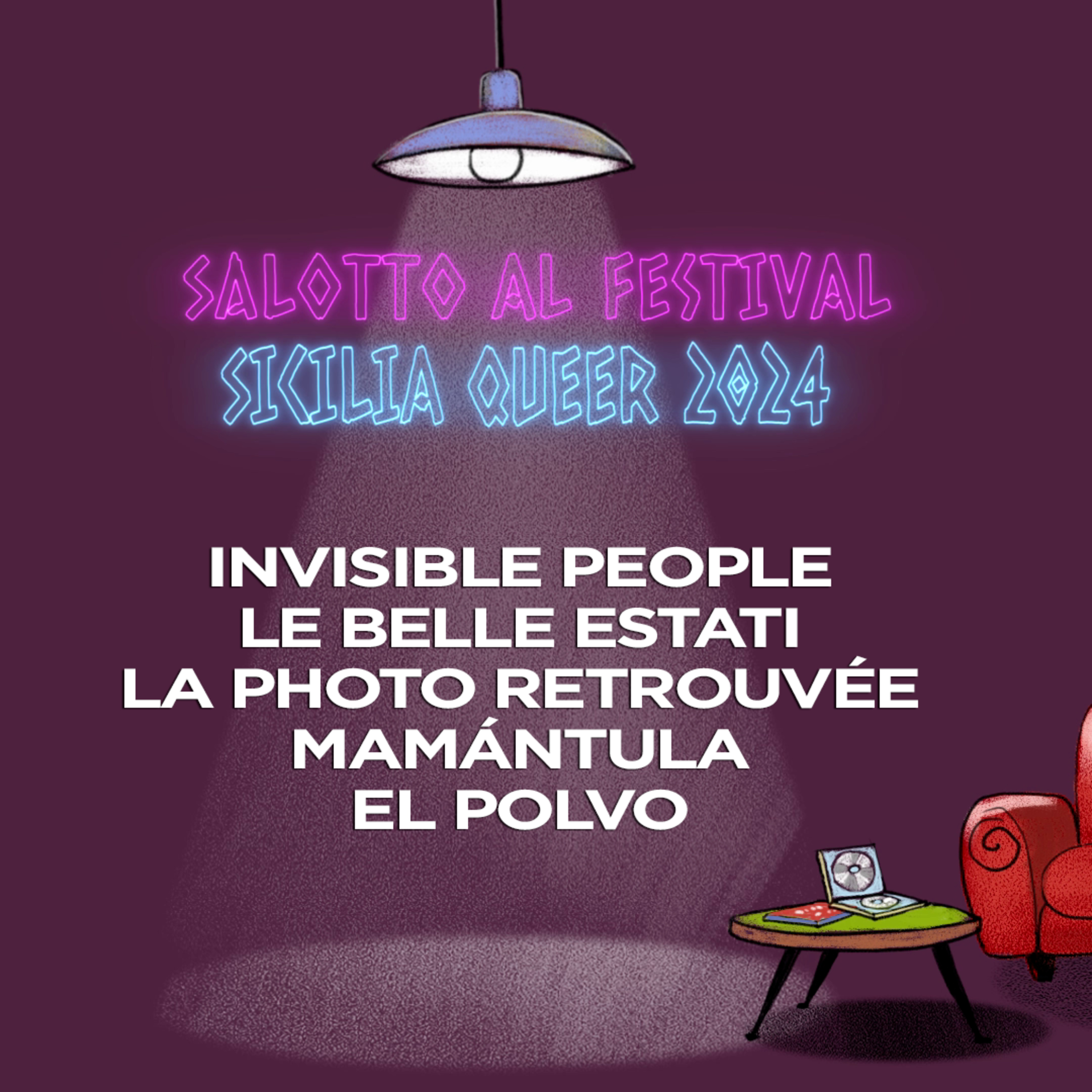 Sicilia Queer 2024 #2: Invisible People, Le belle estati, La photo retrouvée, Mamántula, El Polvo episode artwork
