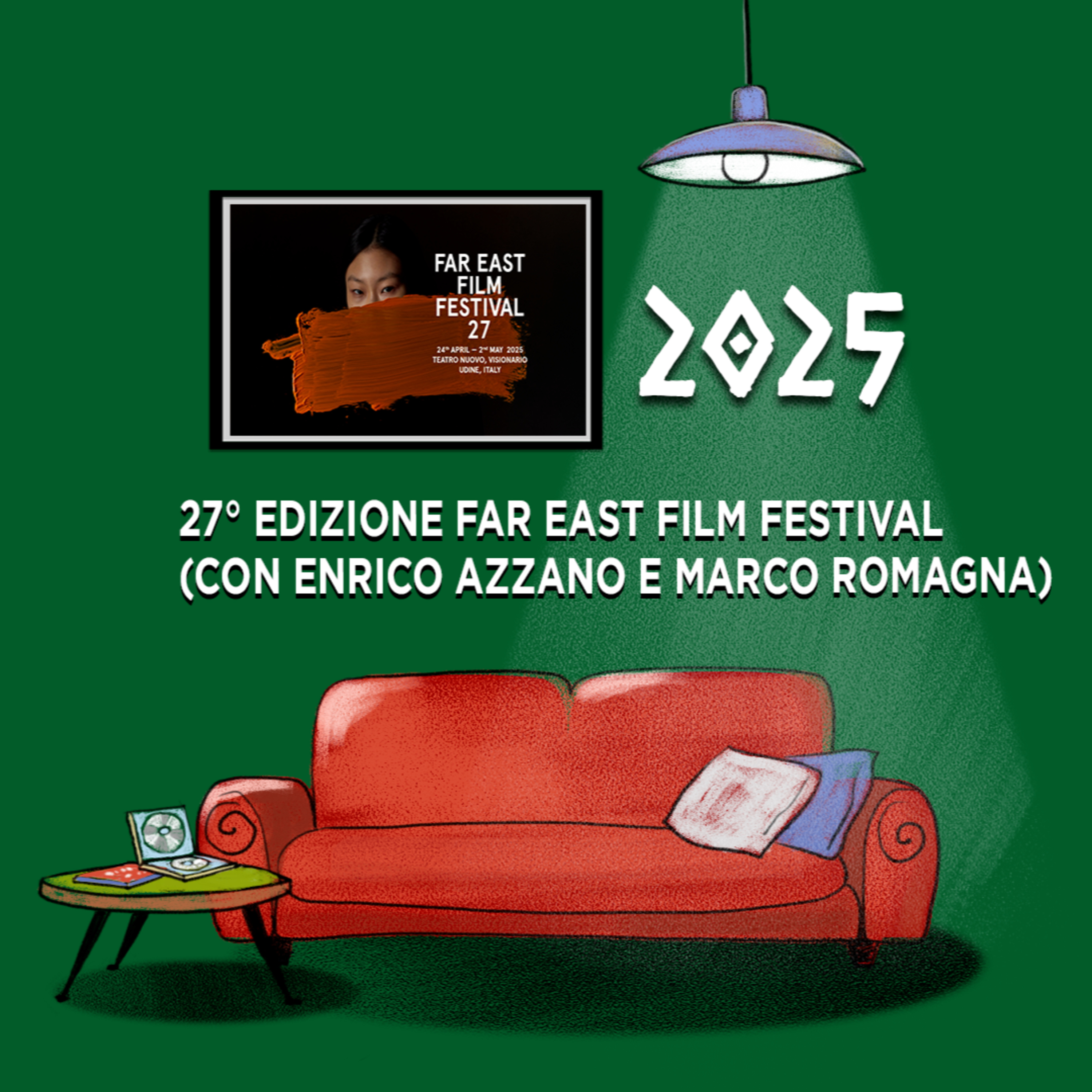 Salotto al Festival - 27° edizione Far East Film Festival episode artwork