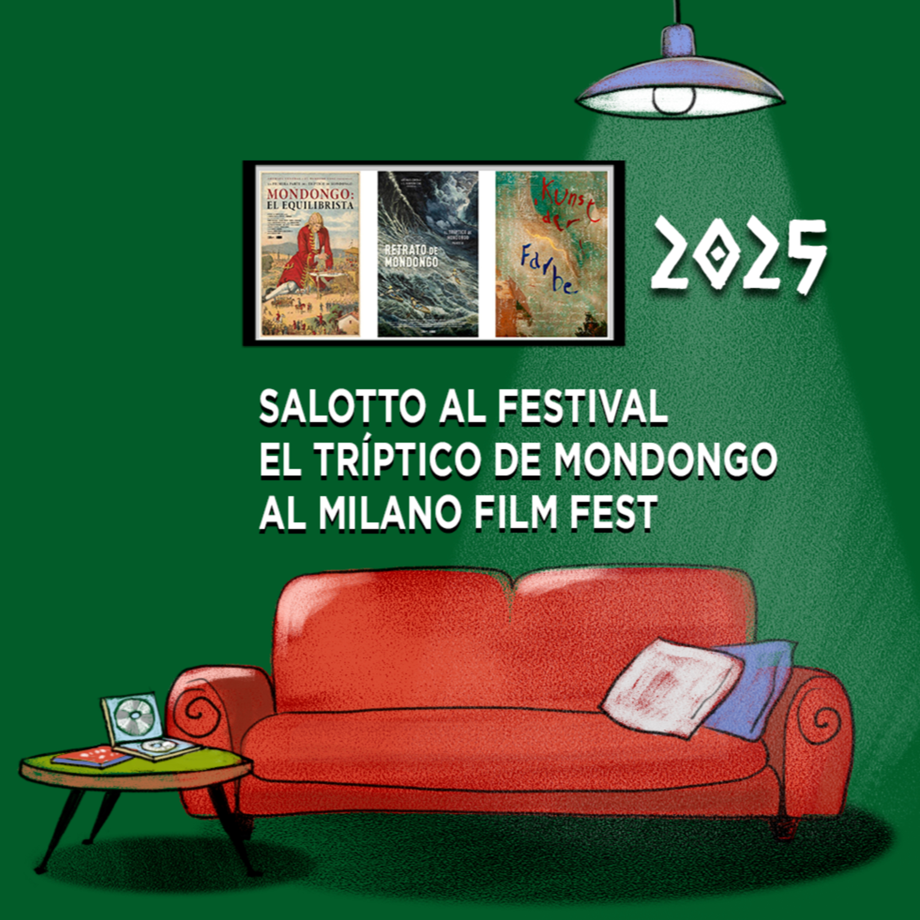 Salotto al Festival - El Tríptico de Mondongo al Milano Film Fest episode artwork