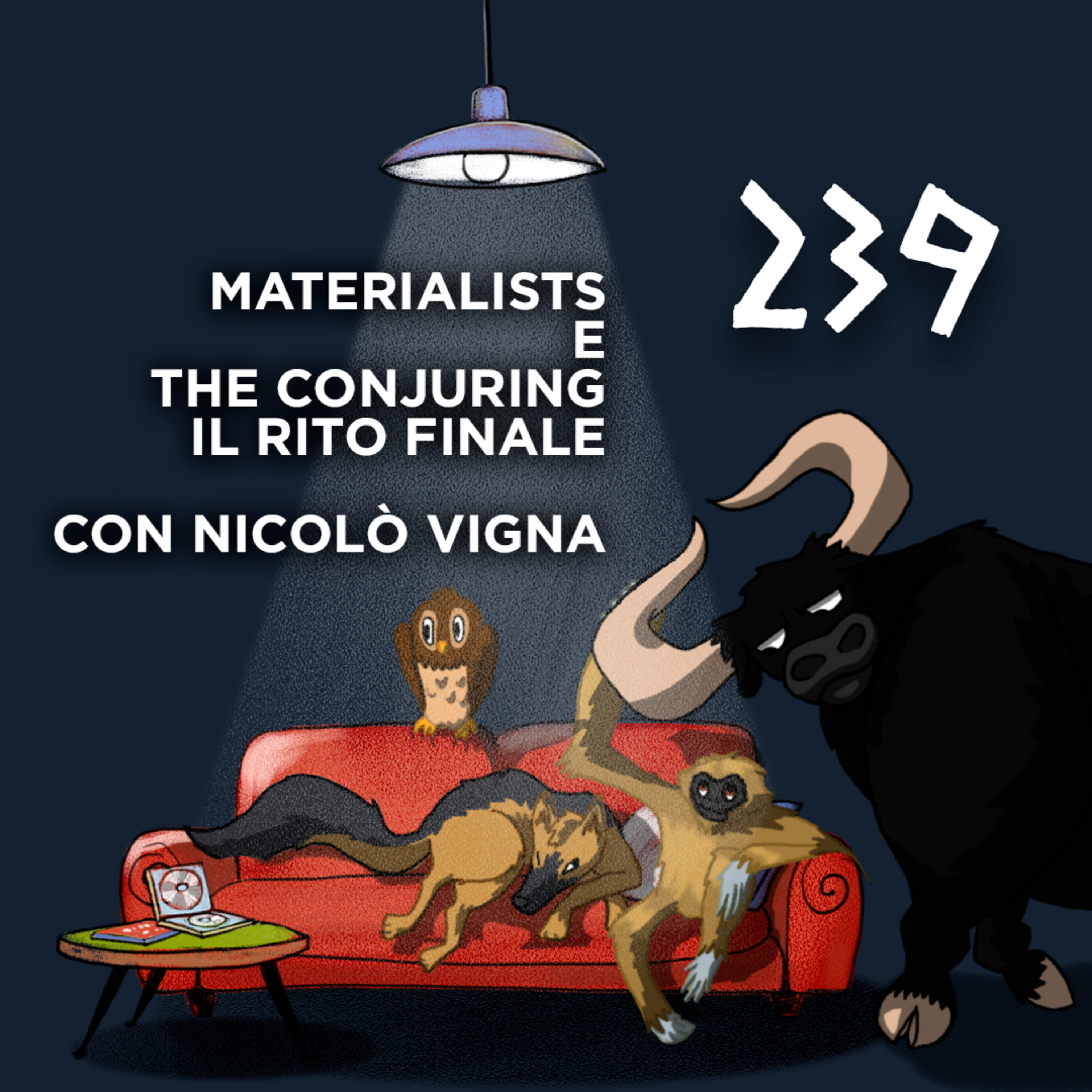 Salotto Monogatari 239 - Materialists e The Conjuring Il rito finale episode artwork