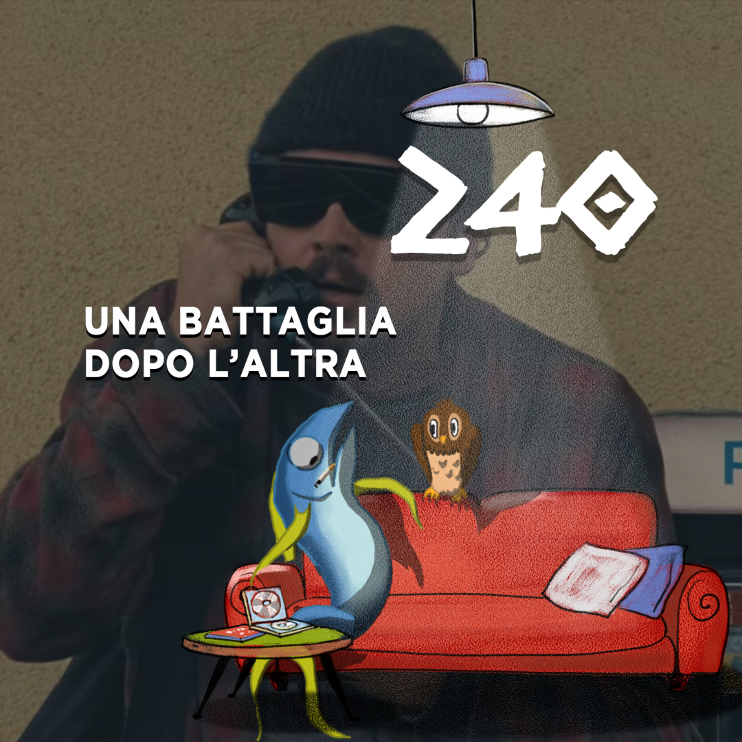 Salotto Monogatari 240 - Una battaglia dopo l'altra e il cinema hollywoodiano episode artwork