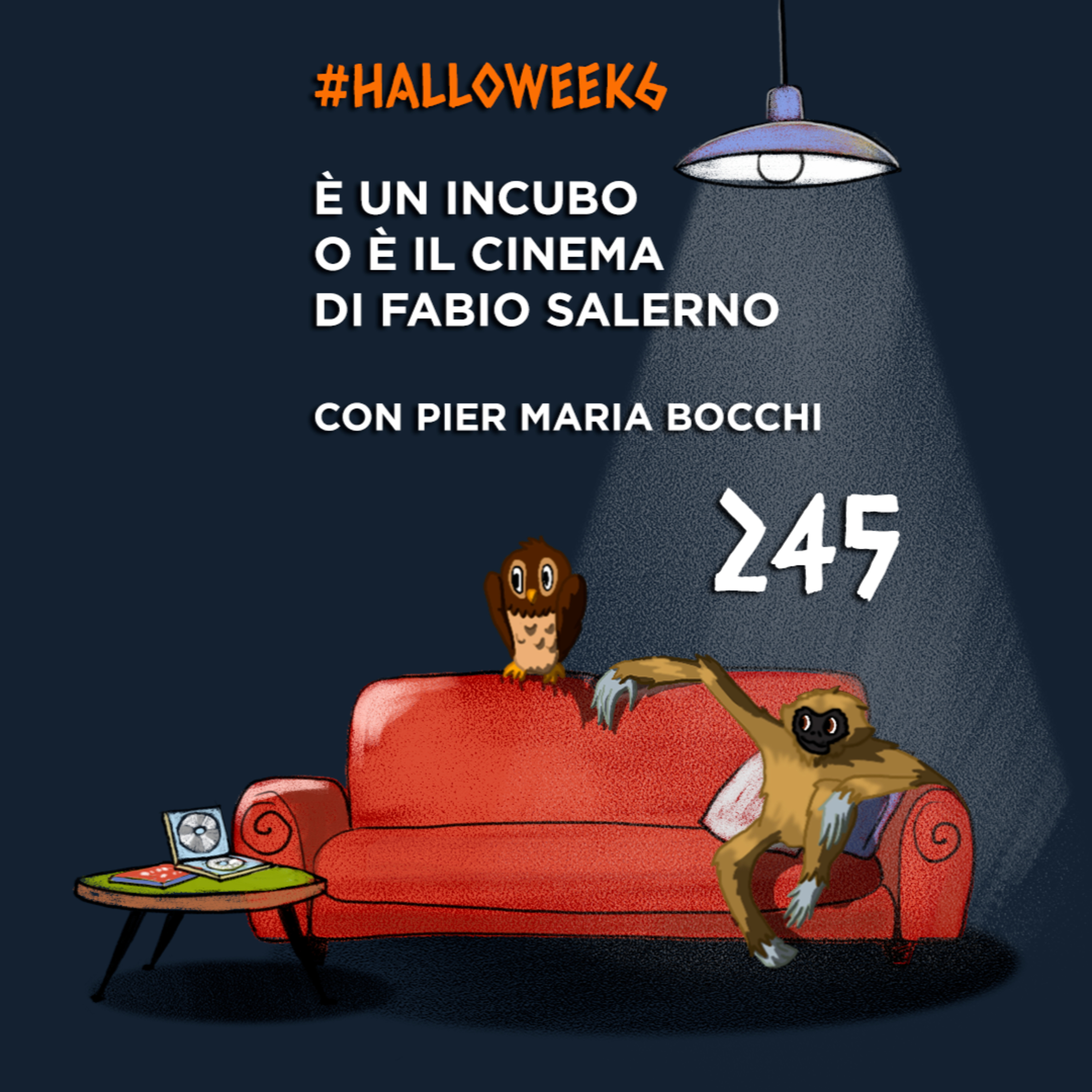 #Halloweek6 Salotto Monogatari 245 - È un incubo o è il cinema di Fabio Salerno episode artwork