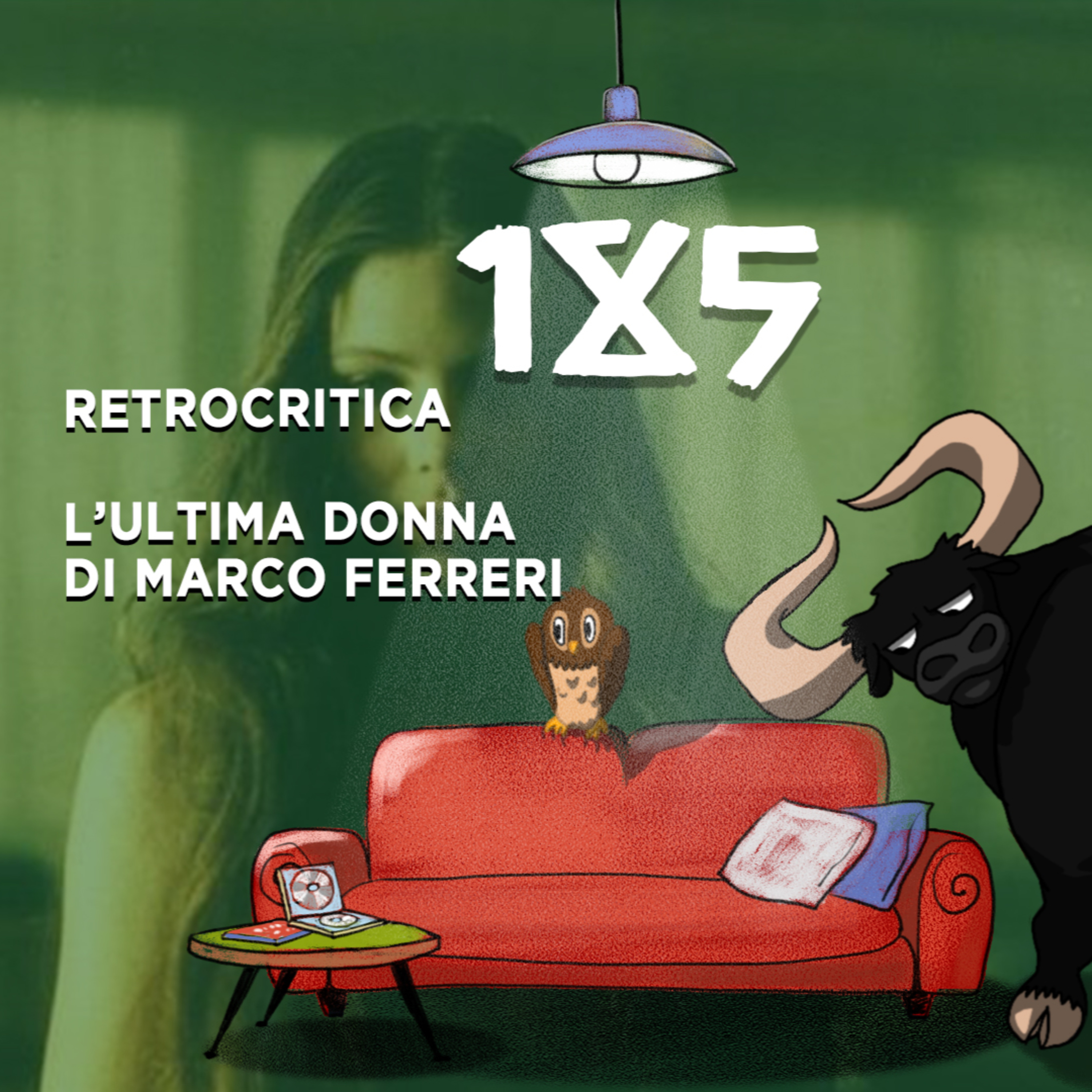 Salotto Retrocritica - L'ultima donna di Marco Ferreri episode artwork