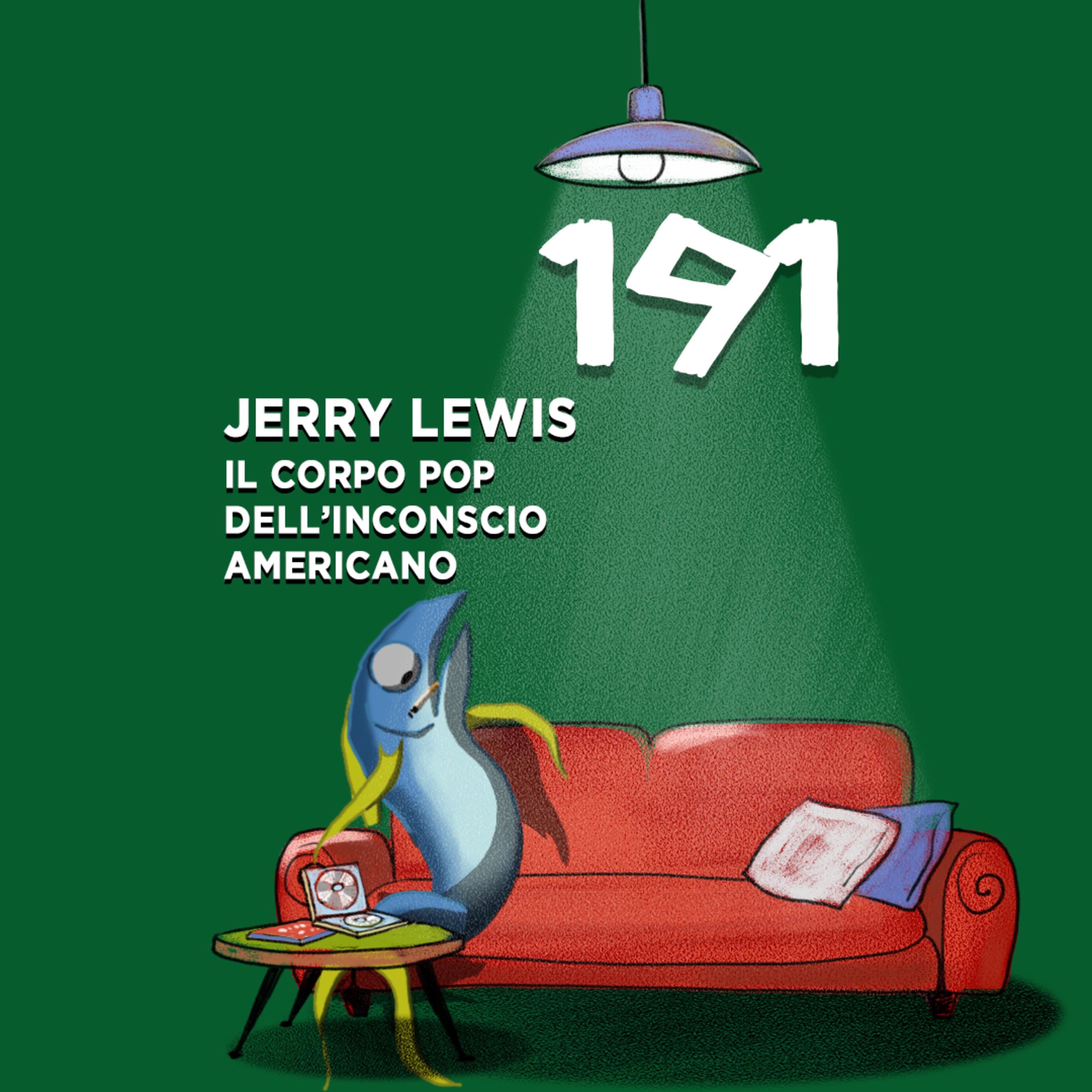 Jerry Lewis. Il corpo pop dell'inconscio americano episode artwork