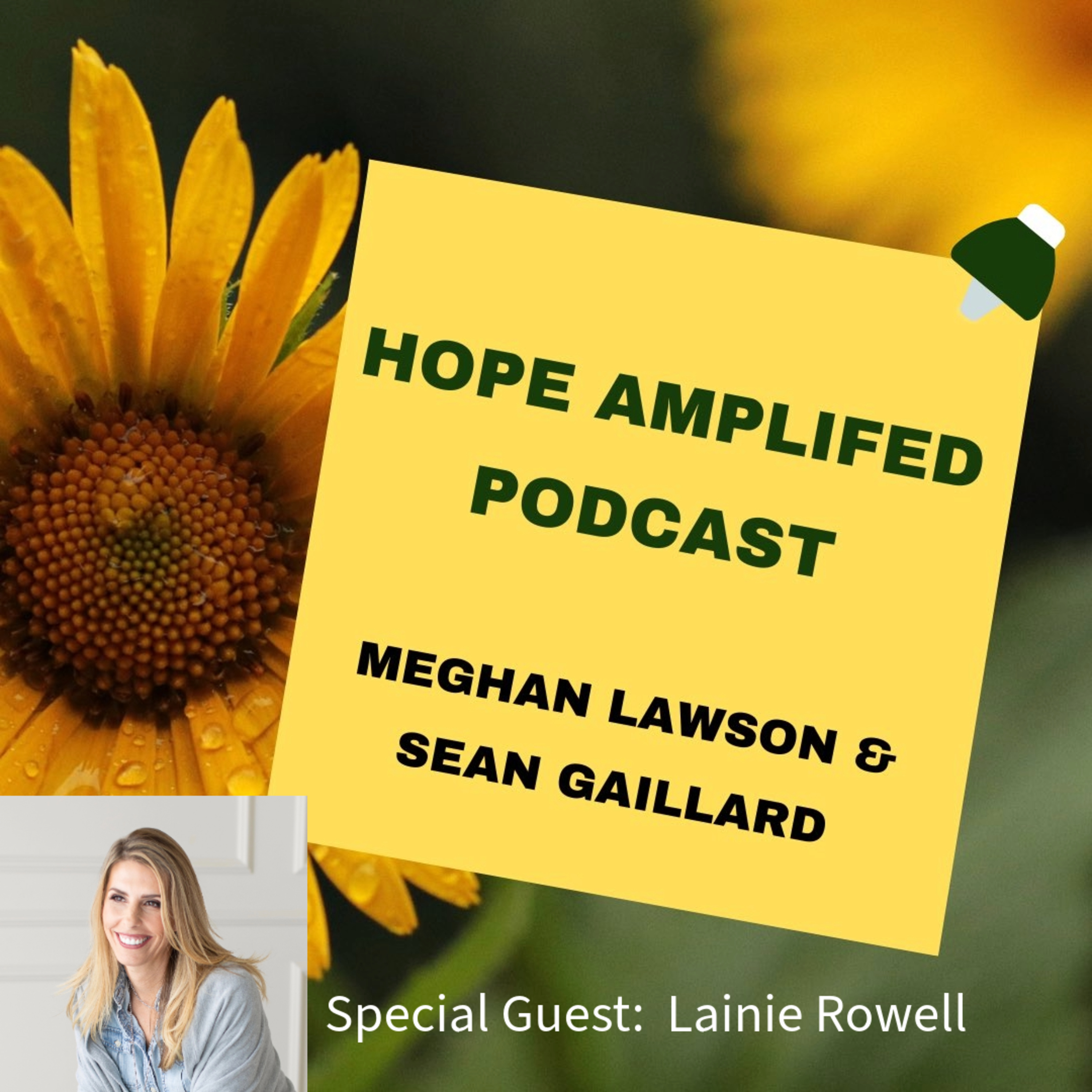 #HopeAmplified: Hope Meets Gratitude with Lainie Rowell  episode artwork