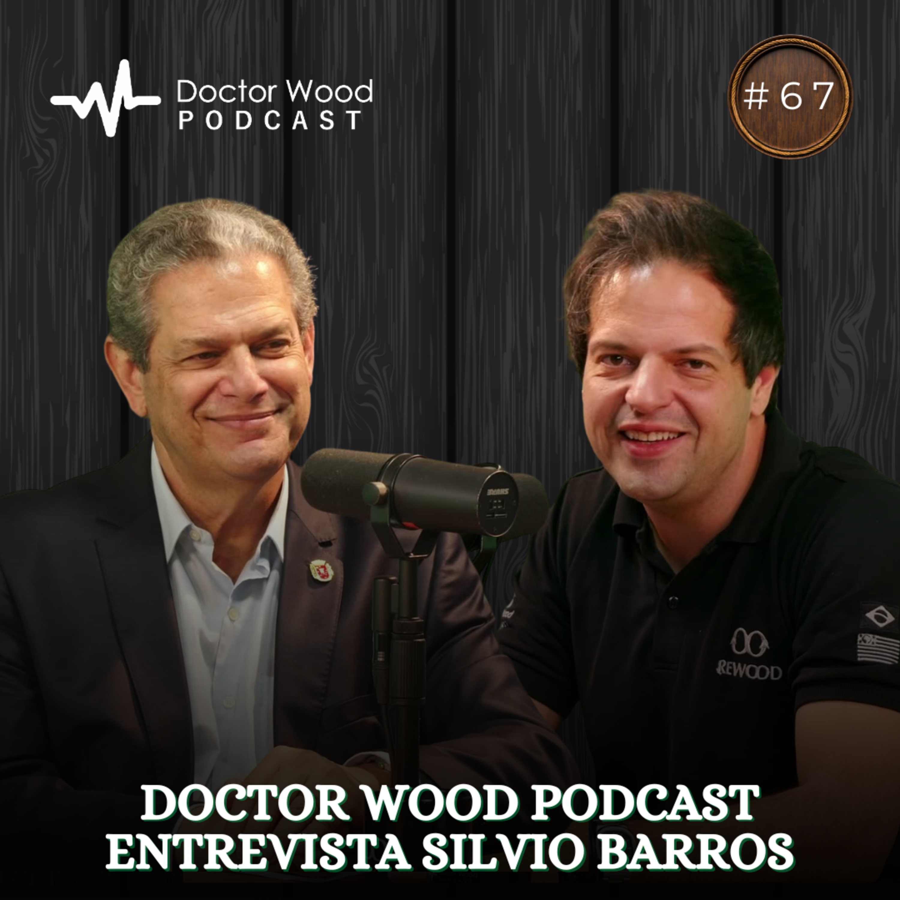 DOCTOR WOOD PODCAST ENTREVISTA Silvio Barros episode artwork