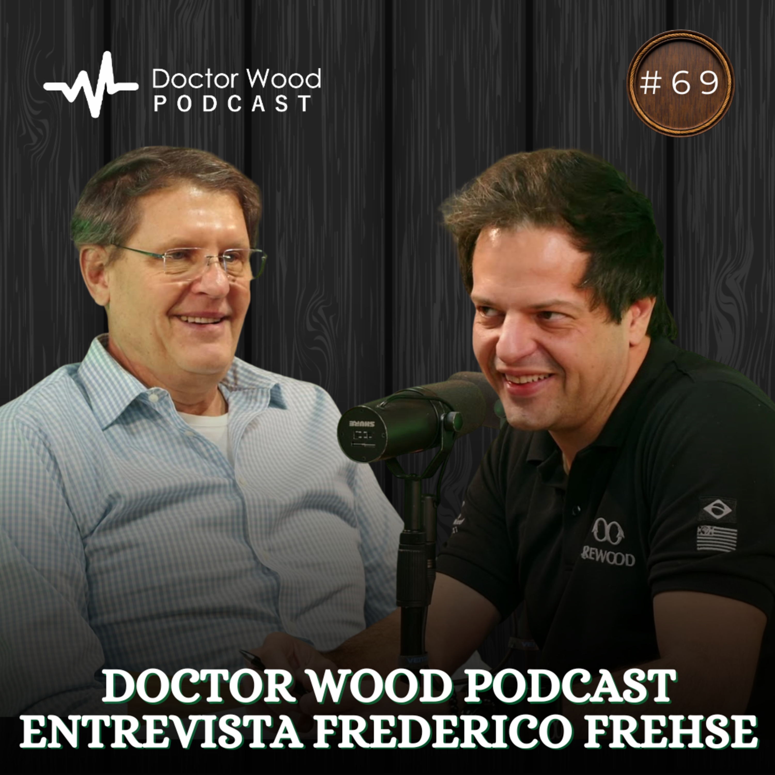 DOCTOR WOOD PODCAST ENTREVISTA FREDERICO FREHSE episode artwork