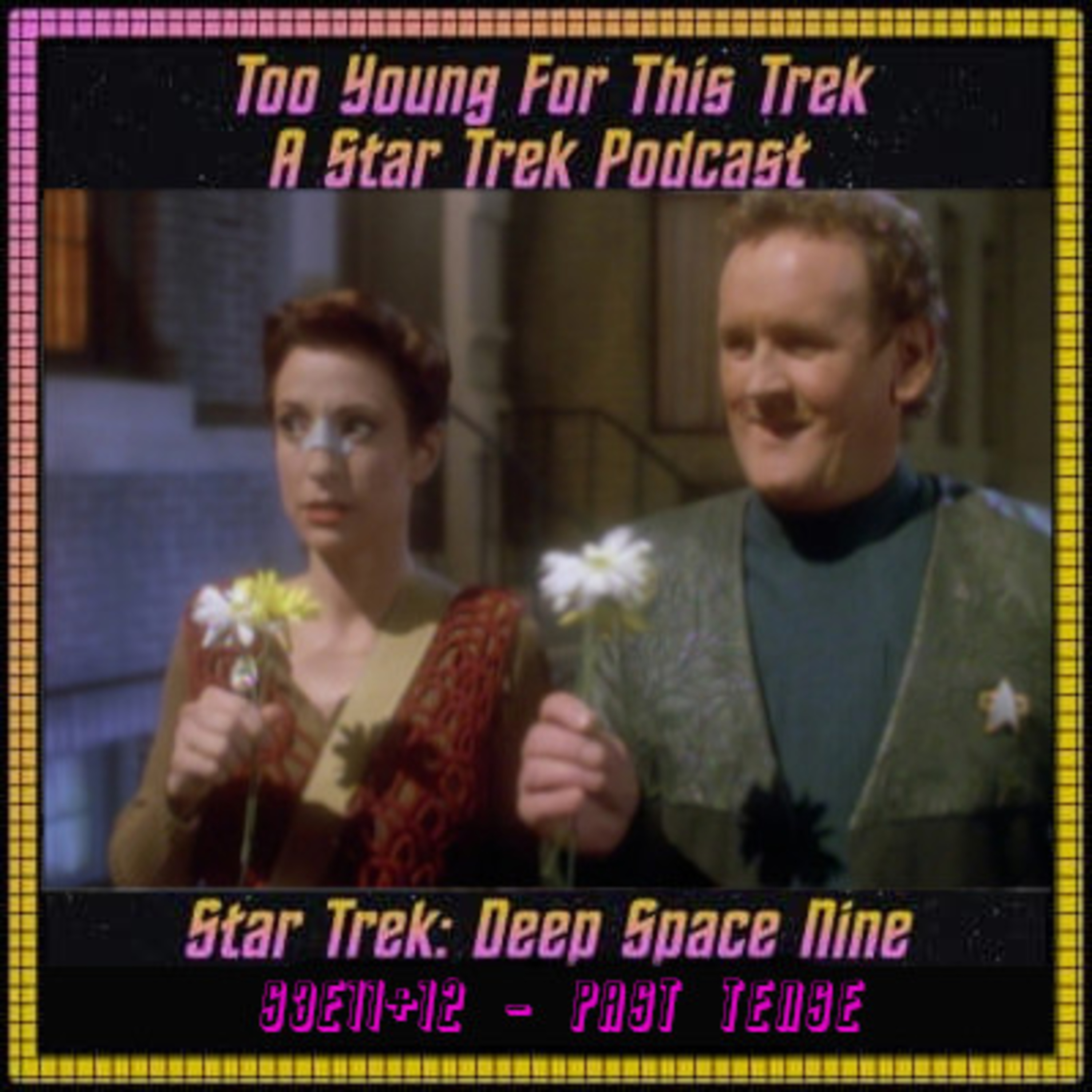 Star Trek: Deep Space Nine S3E11 and 12 - Past Tense episode artwork