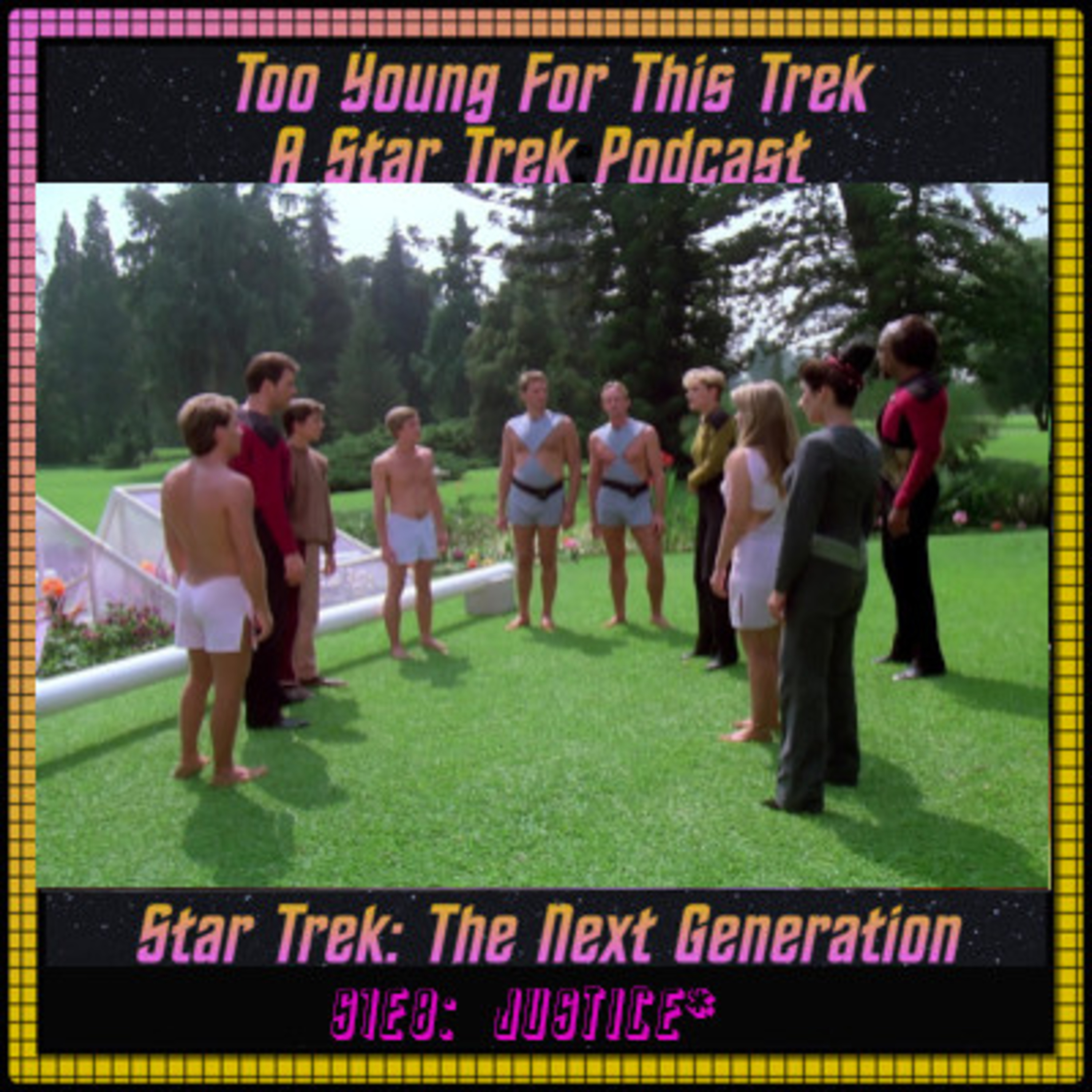 Star Trek: The Next Generation S1E8 - Justice (aka 'The Final Booty') episode artwork