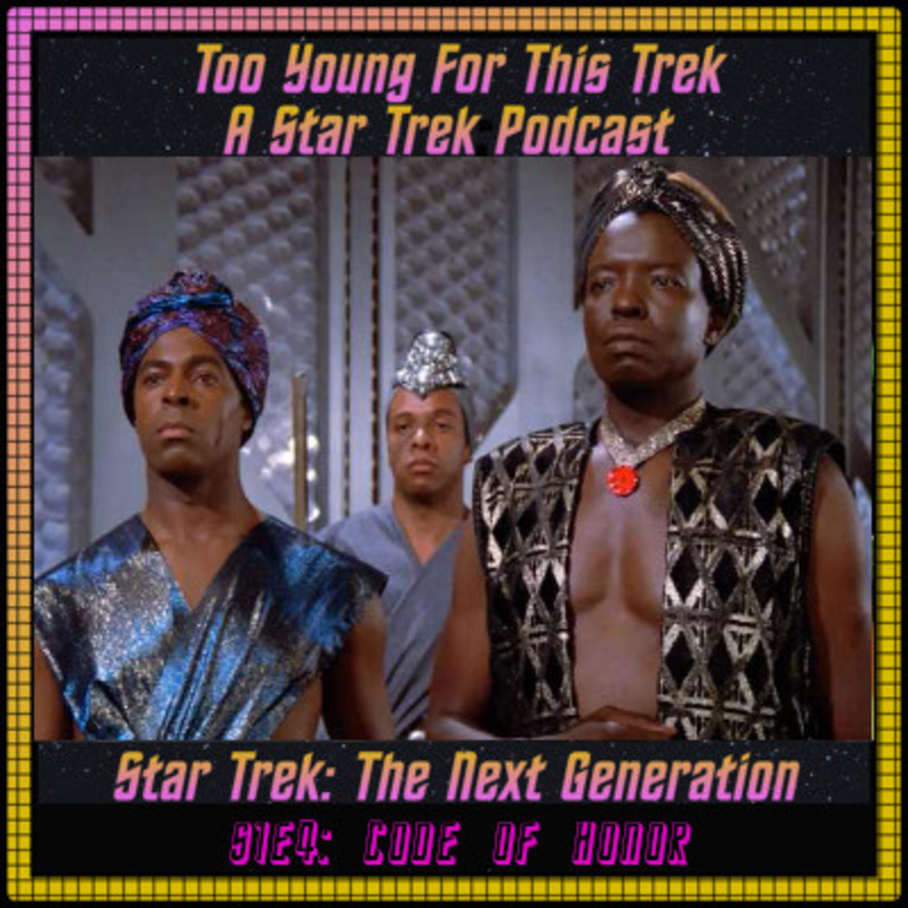 Star Trek: The Next Generation S1E4 - Code of Honor episode artwork