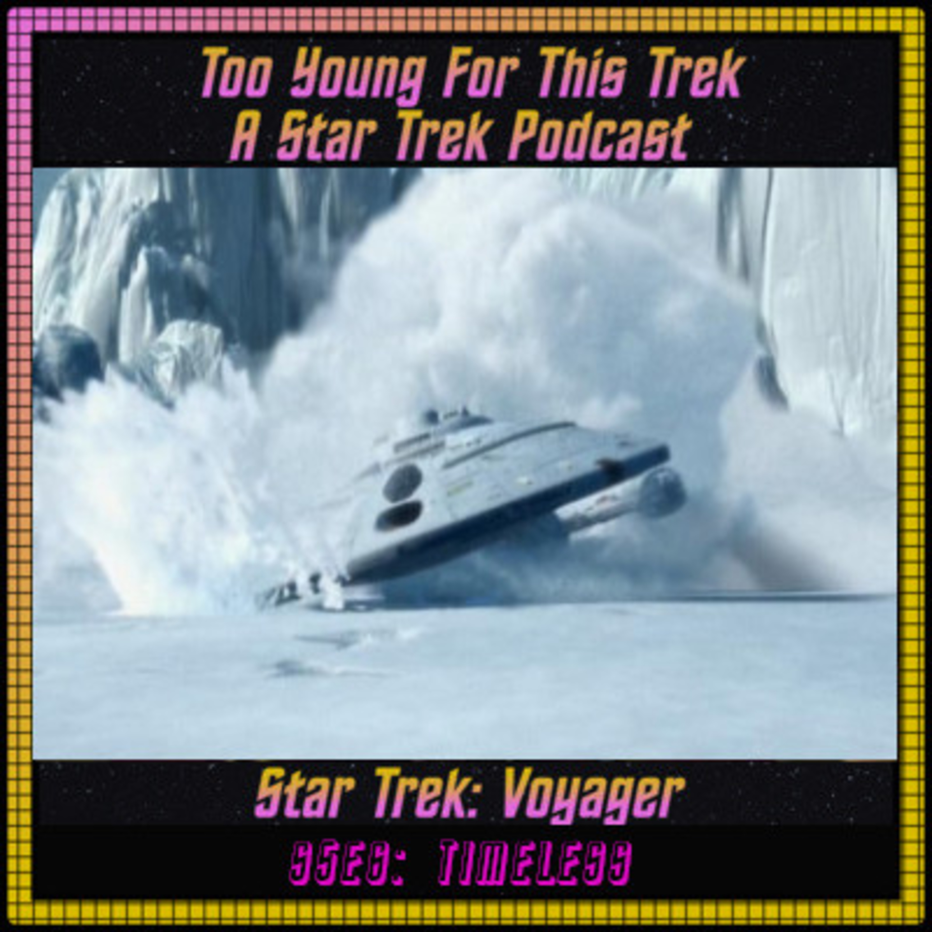 Star Trek: Voyager S5E6 - Timeless episode artwork