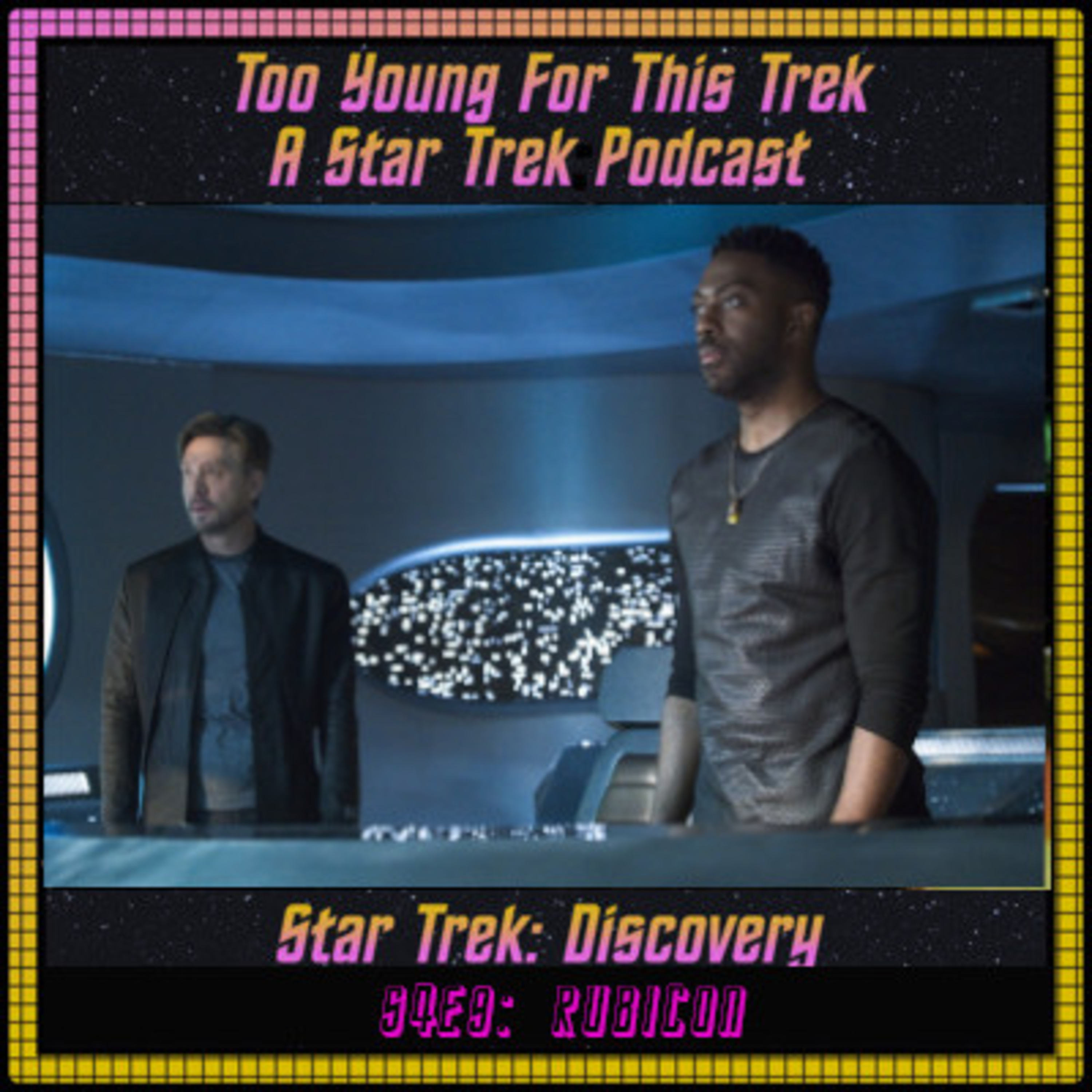 Star Trek: Discovery S4E9 - Rubicon + Prodigy Mid Season Review episode artwork