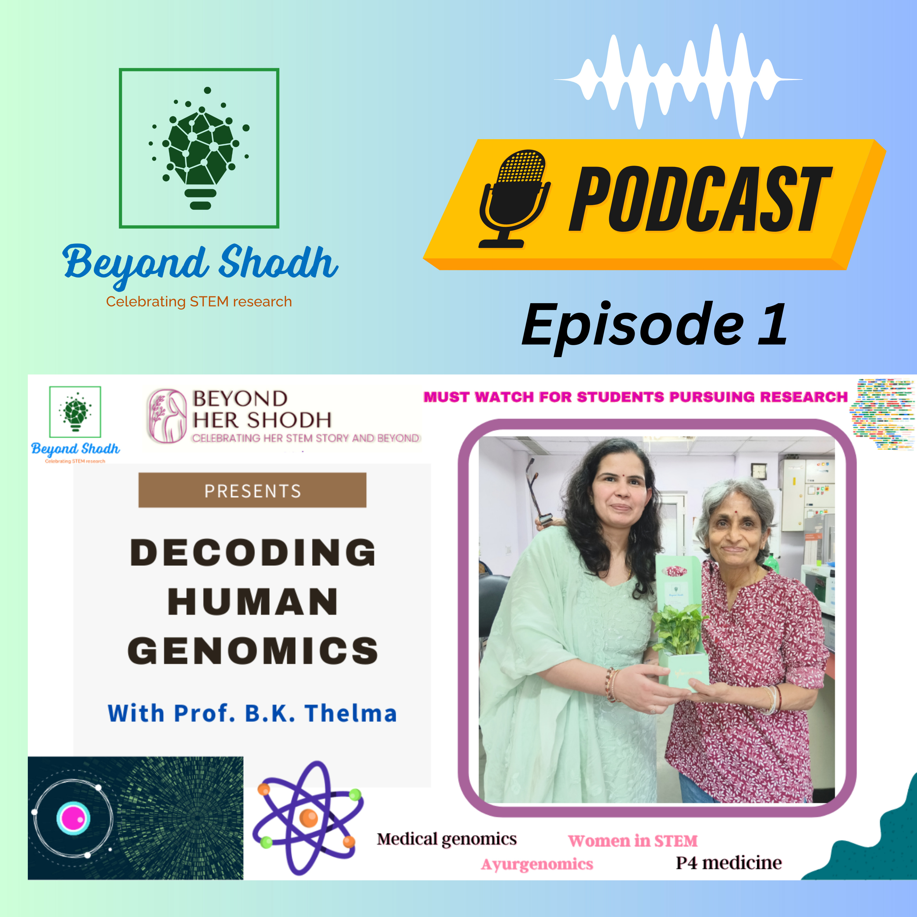 Beyond Shodh with Dr. Sonia Balyan