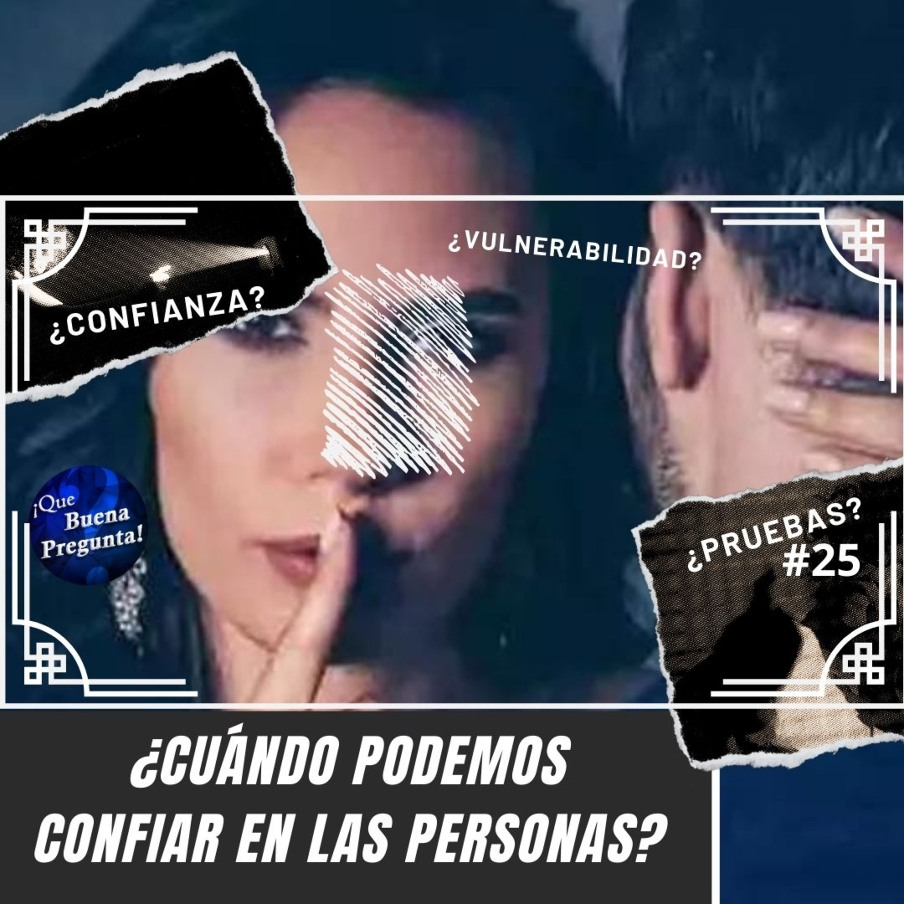¿Cuándo podemos confiar en las personas? - Qué Buena Pregunta! #25 episode artwork