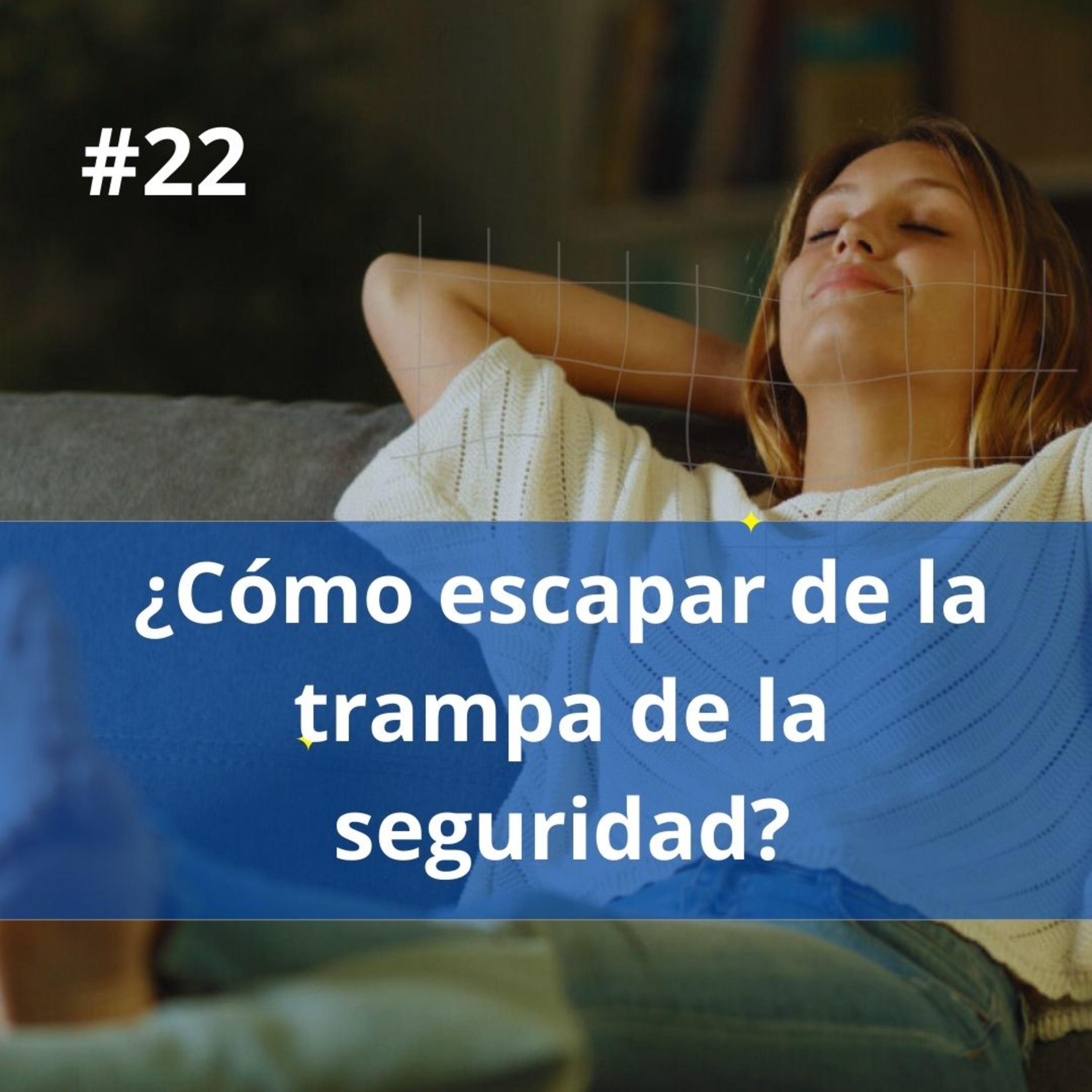 ¿Cómo escapar de la trampa de la seguridad? - Qué Buena Pregunta! #22 episode artwork