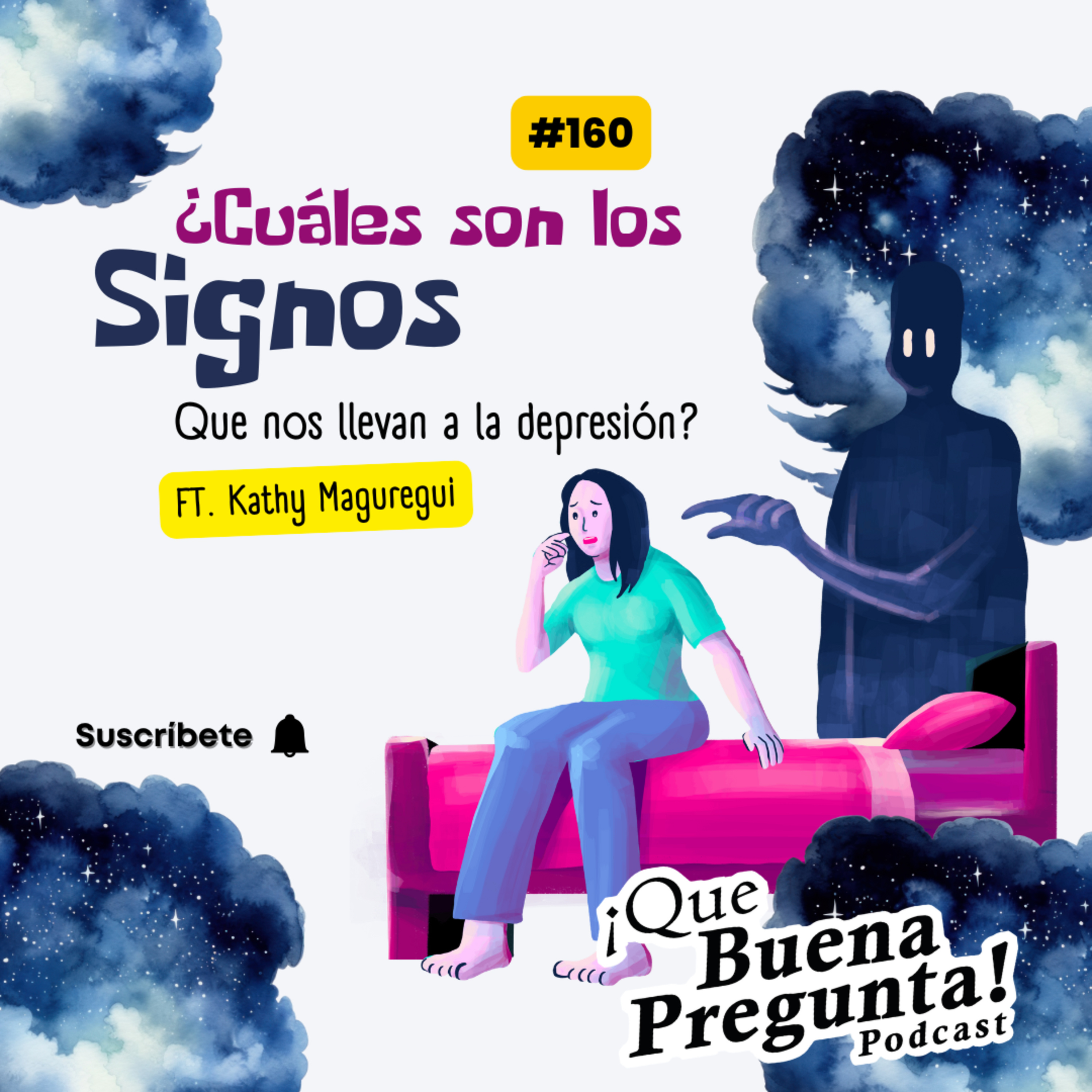 ¿Cuáles son los signos que nos llevan a la depresión? - Que Buena Pregunta! #160 episode artwork