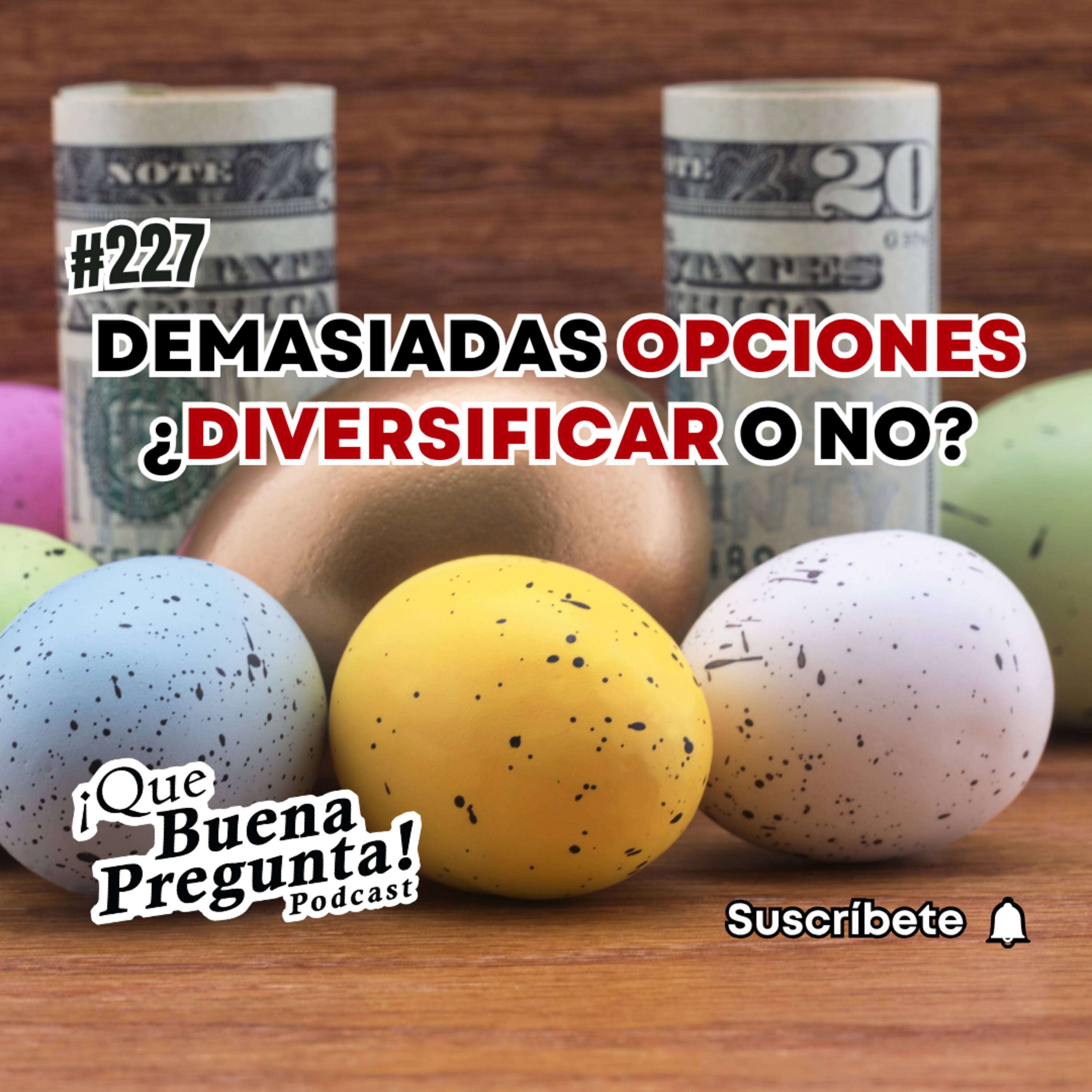 ¿Cuáles son los retos para diversificar en la empresa? - Que Buena Pregunta! - #227 episode artwork