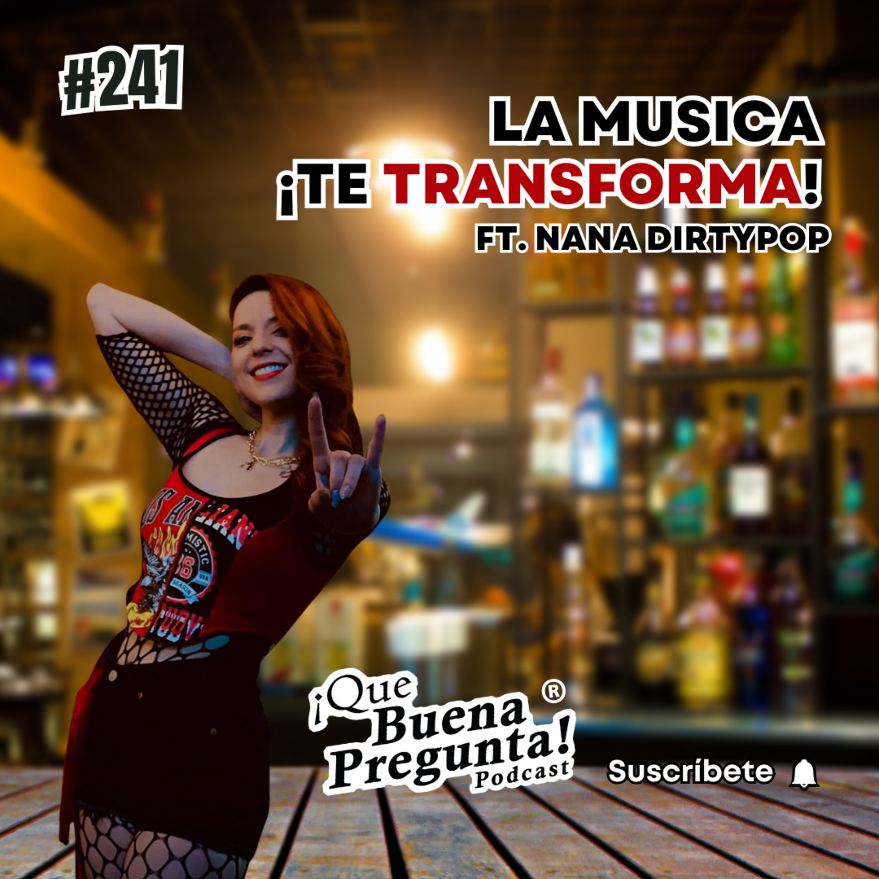 ¿Cómo nos cambia la música y lo que nadie te dice de su poder? - FT. Nana Dirtypop - Que Buena Pregunta! - #241 episode artwork