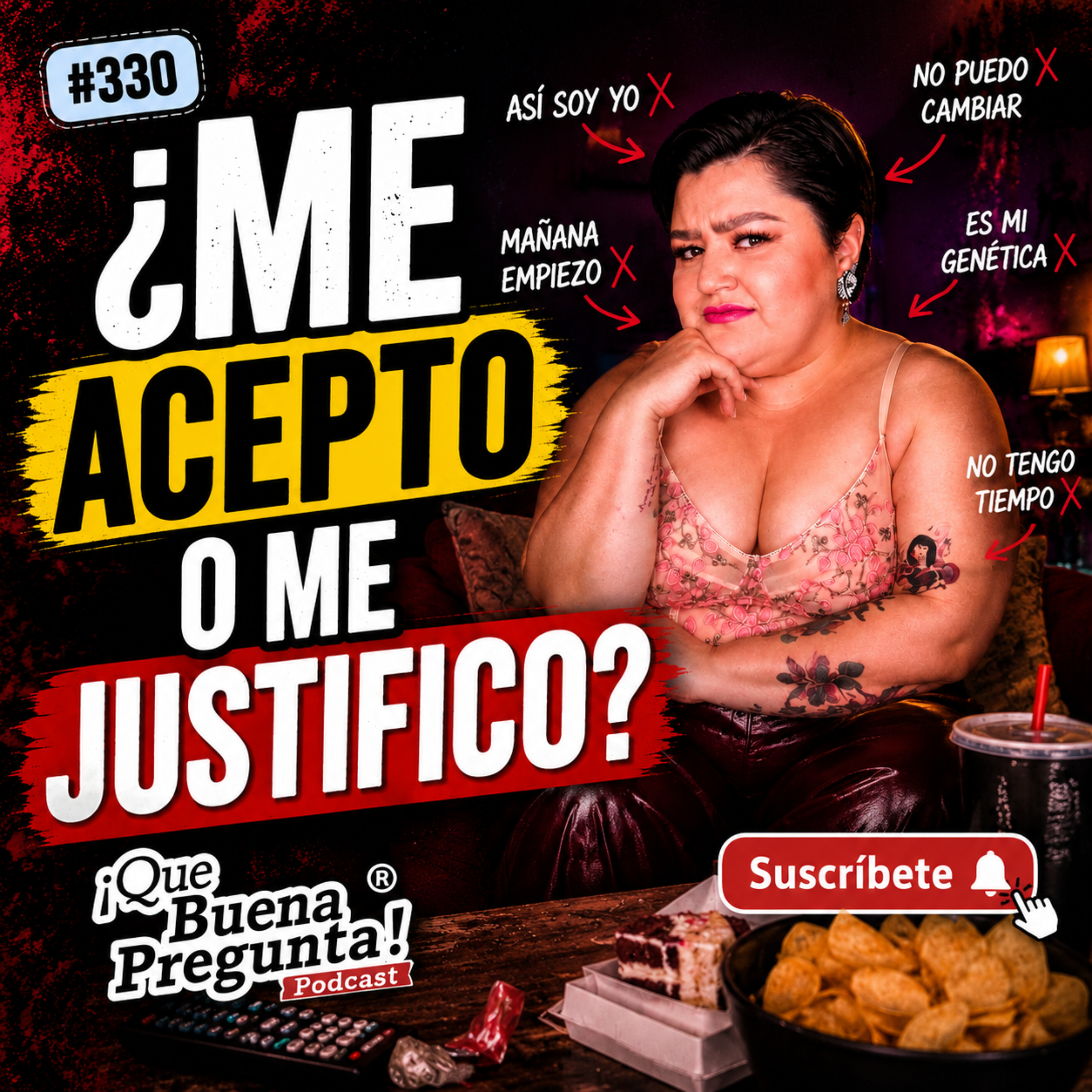 ¿AMOR PROPIO… o una EXCUSA para no cambiar? | Aceptación y Amor Propio | Que Buena Pregunta #330 episode artwork