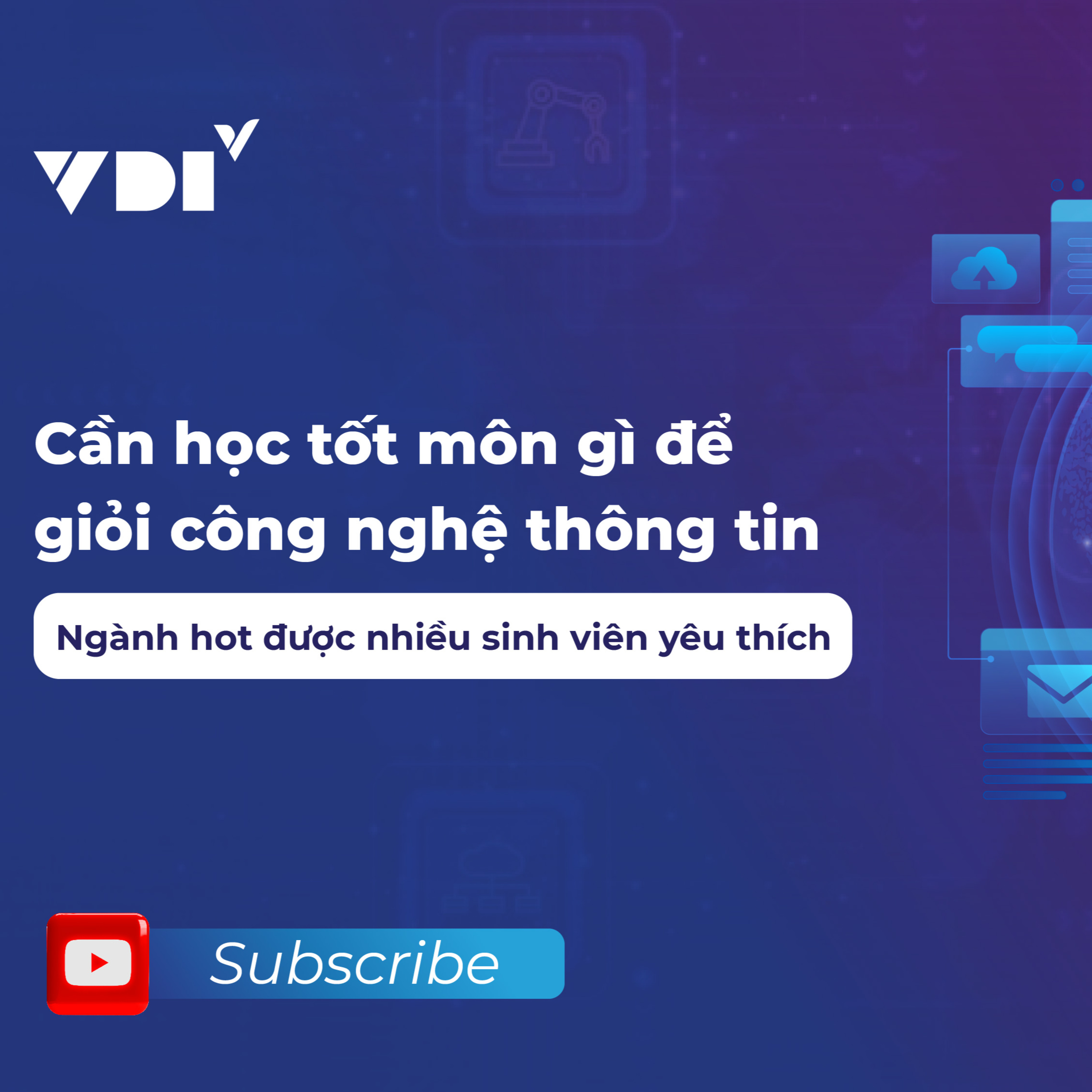 Cần học tốt môn gì để giỏi công nghệ thông tin