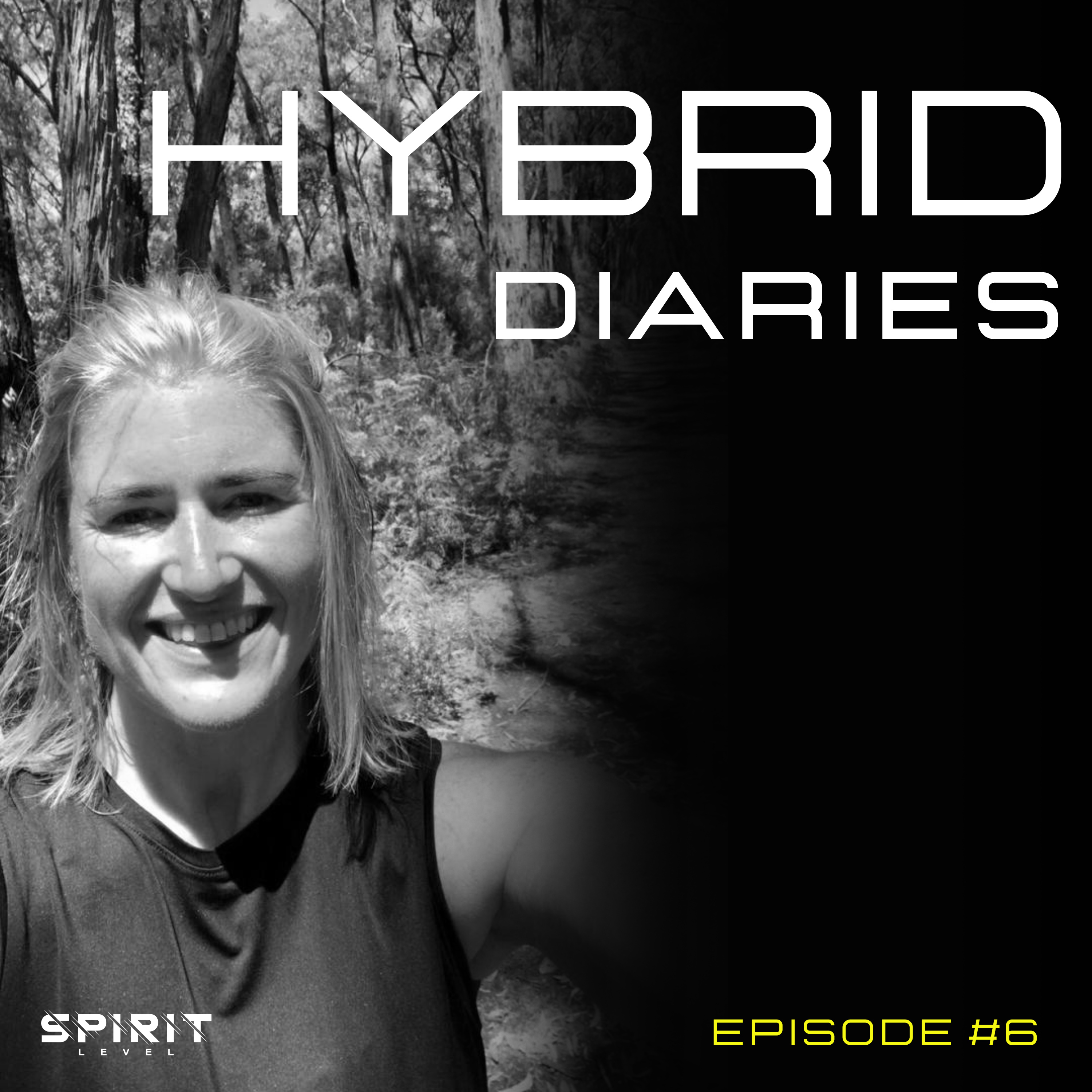 HYBRID DIARIES - Episode #6 Sophie Carr, from binge eating and anxiety to fitness and smiles.