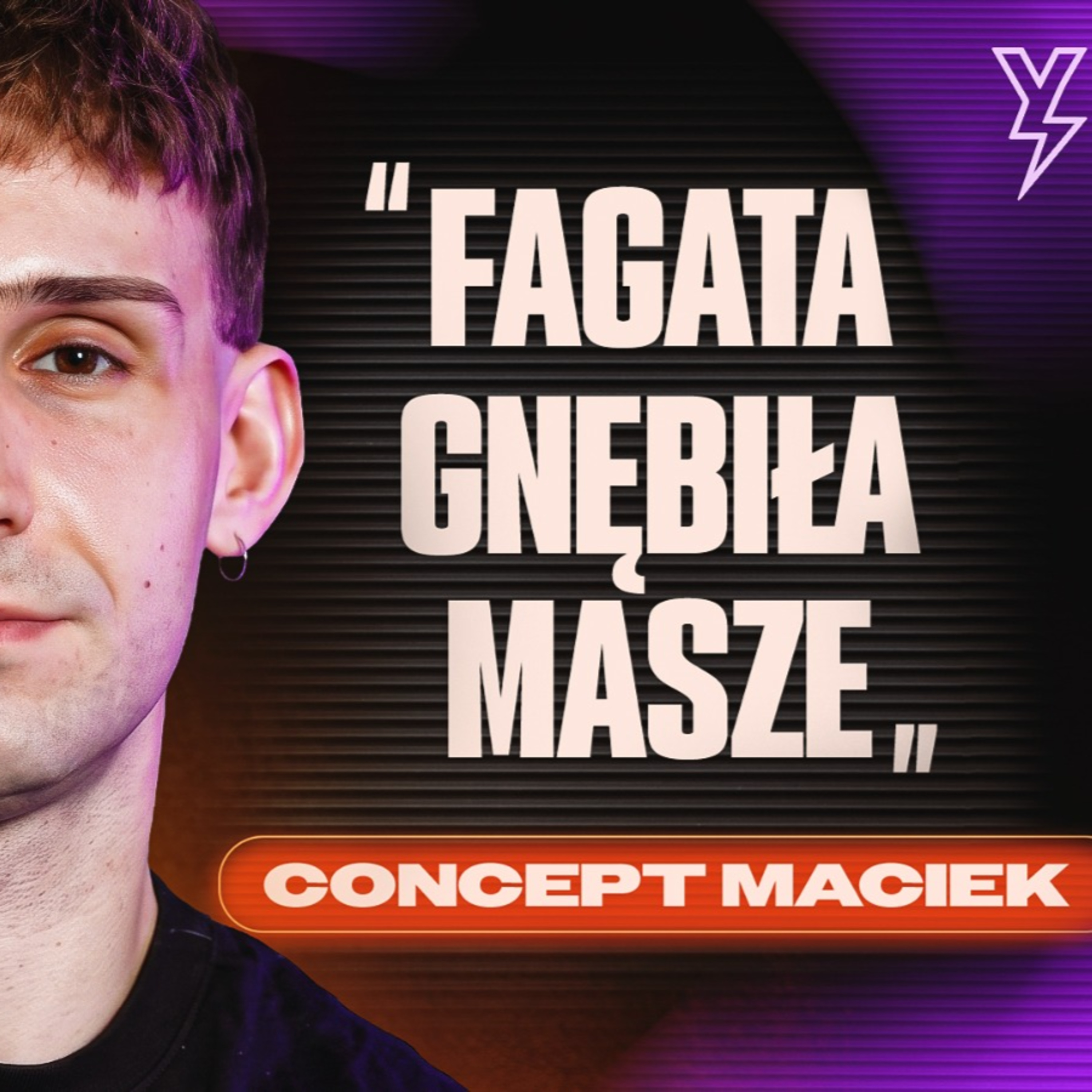 FAGATĘ TO BYM MOCNIEJ DOJECHAŁ | CONCEPT MACIEK (ŻUGAJ, WARDĘGA, NATALISA)