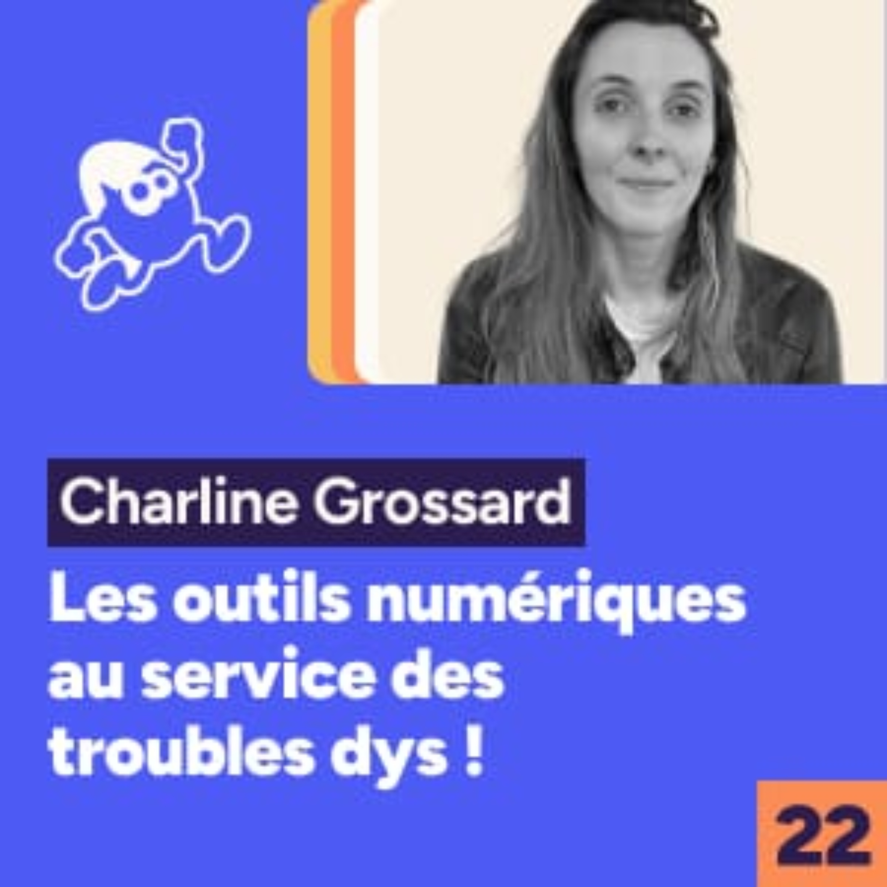 Les outils numériques au service des troubles dys ! episode artwork