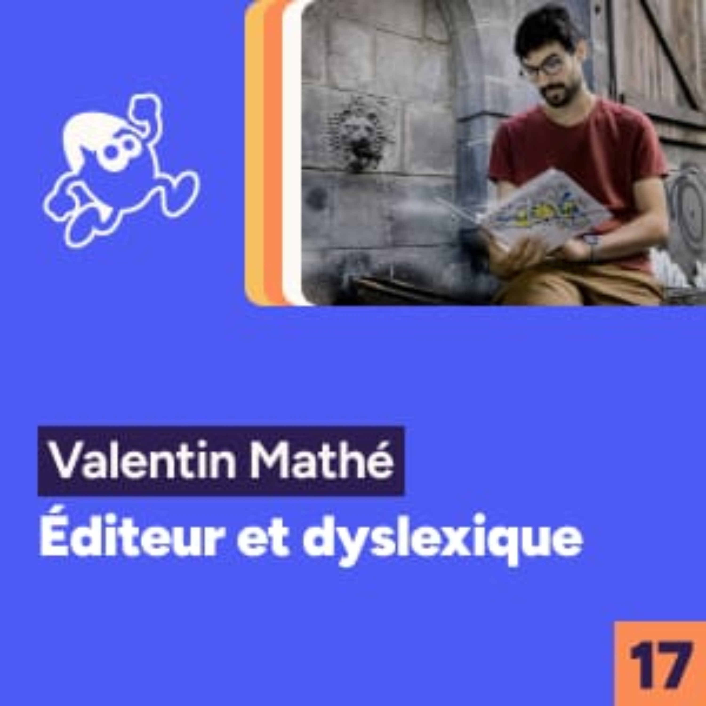 Rendre la lecture accessible aux enfants dys avec Valentin Mathé  episode artwork