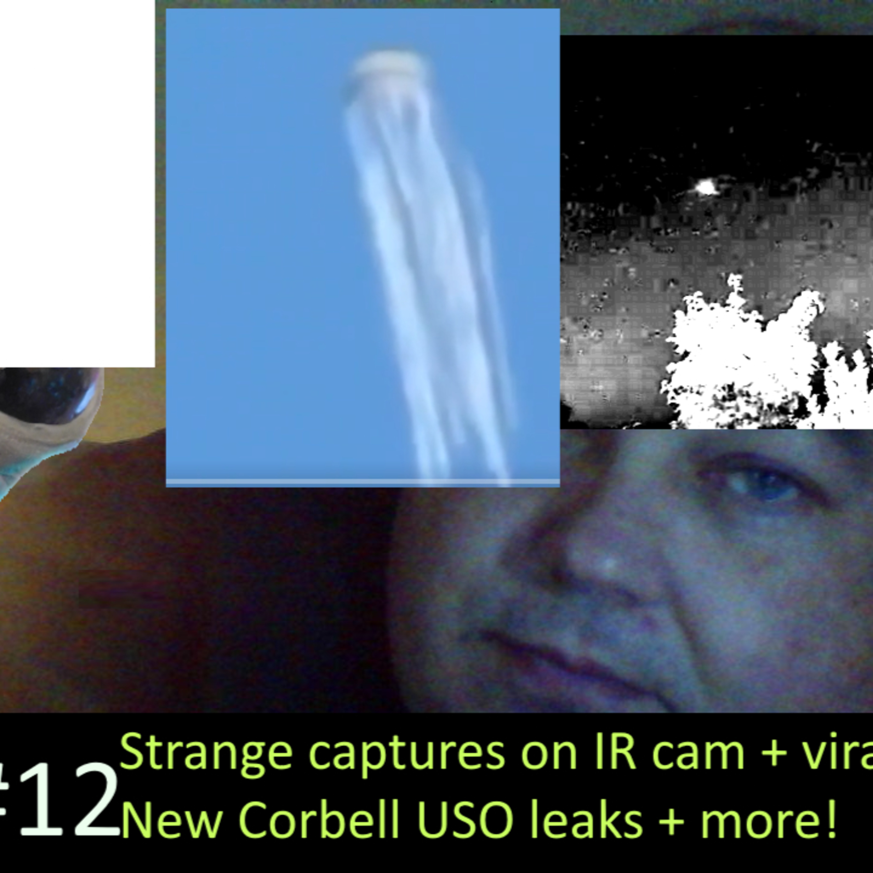 UFO Chat with Paul -12 Strange Captures + Jellies & Corbells new USOs + UFO videos and News CatchUp