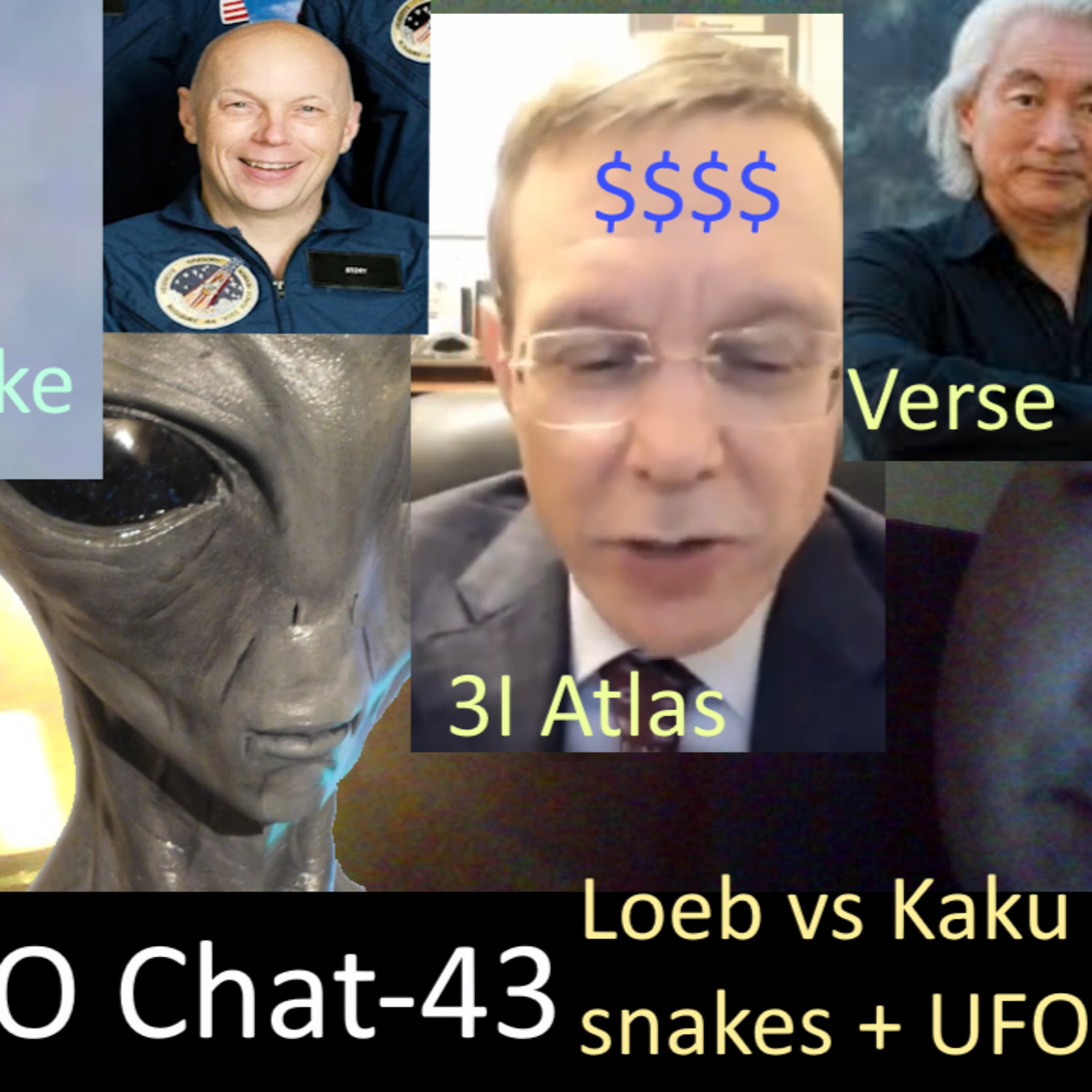 UFO Chat with Paul -43 Loeb-Kaku Clash + Cloud & Space Snake UFOs +Rogans ET Dream+UAP vids analyzed