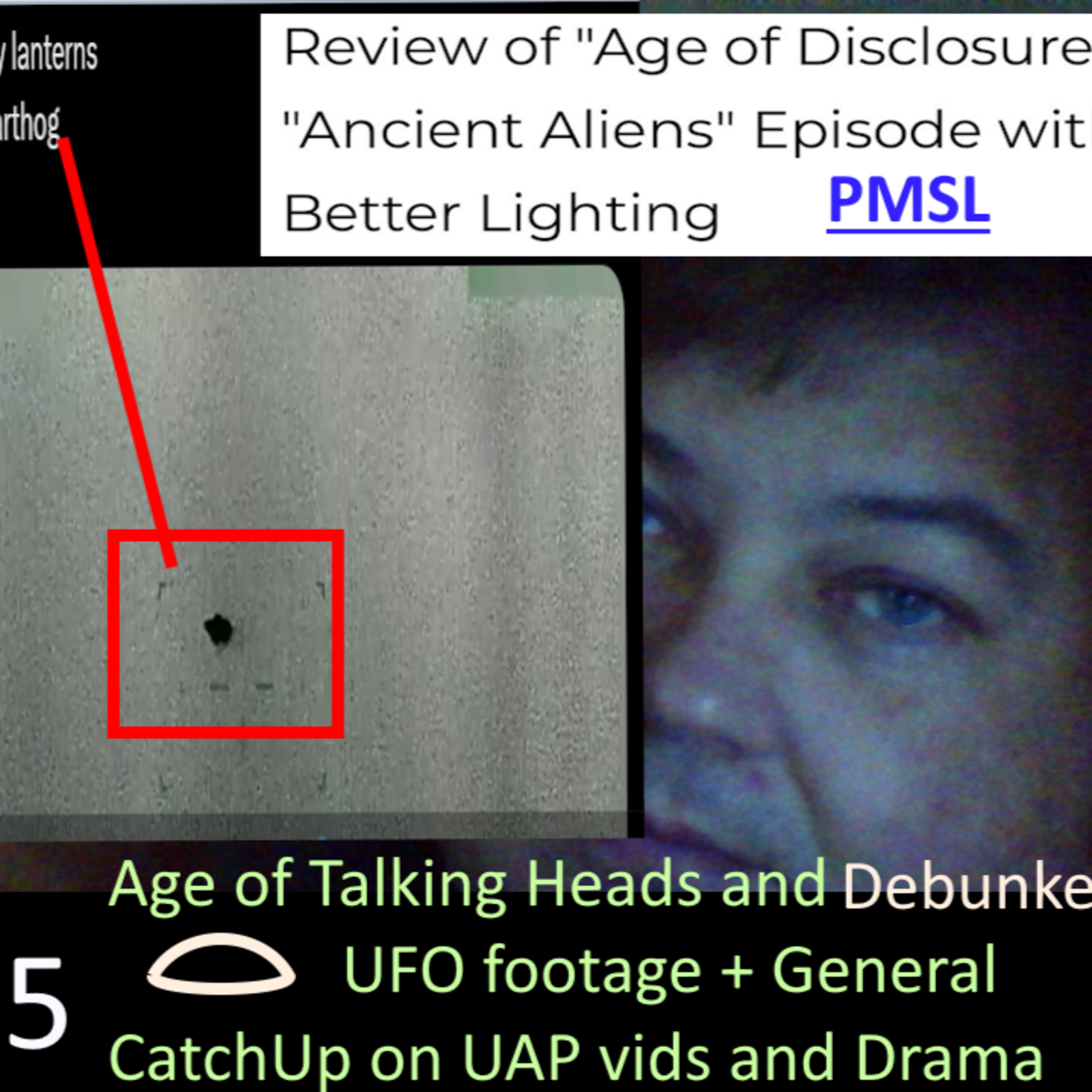 UFO Chat with Paul -45 Age of Talking Heads + Gen. CatchUps + UAP vids analyzed