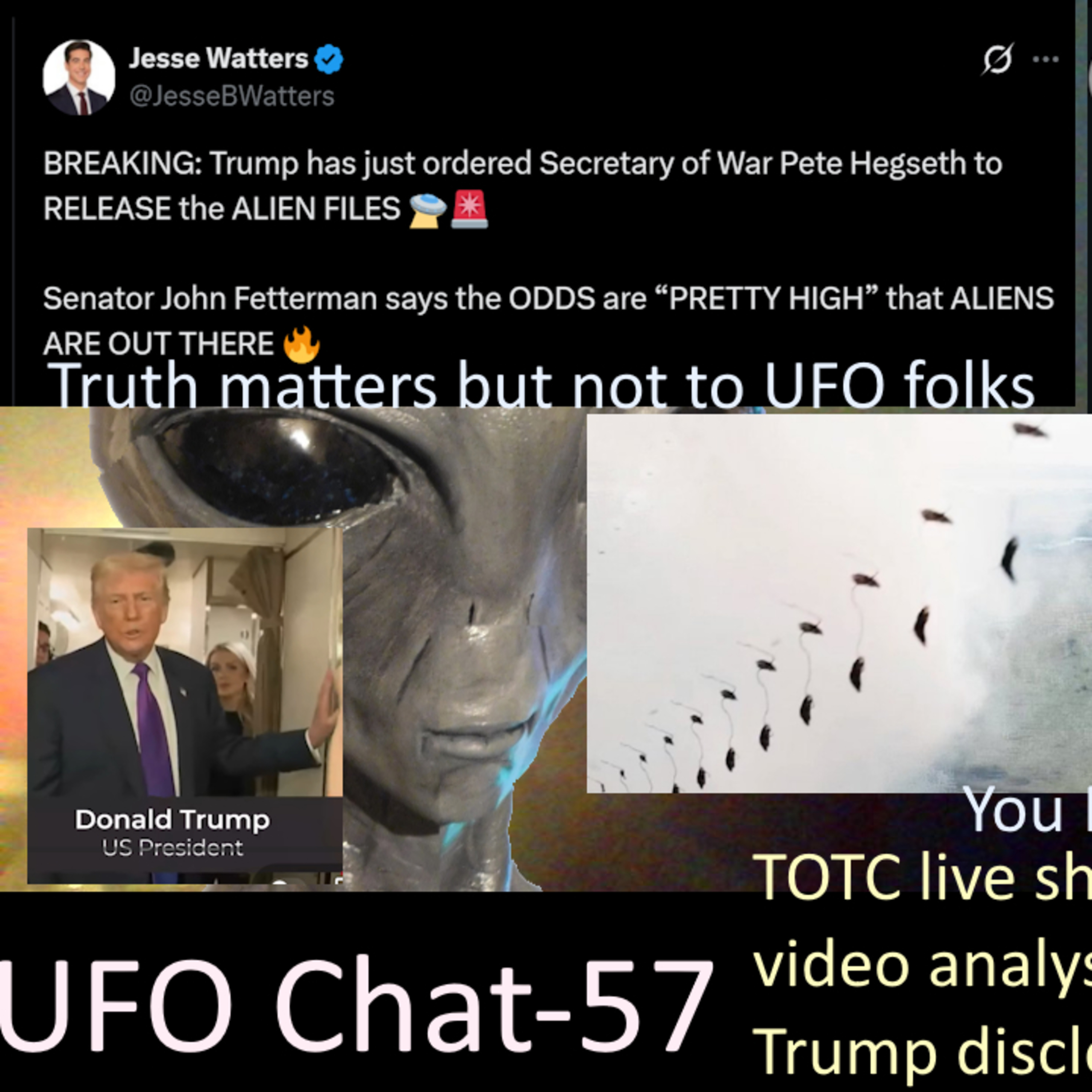 UFO Chat with Paul -57 TOTC last regular live show + Trump disclosure madness +UAP vids analyzed