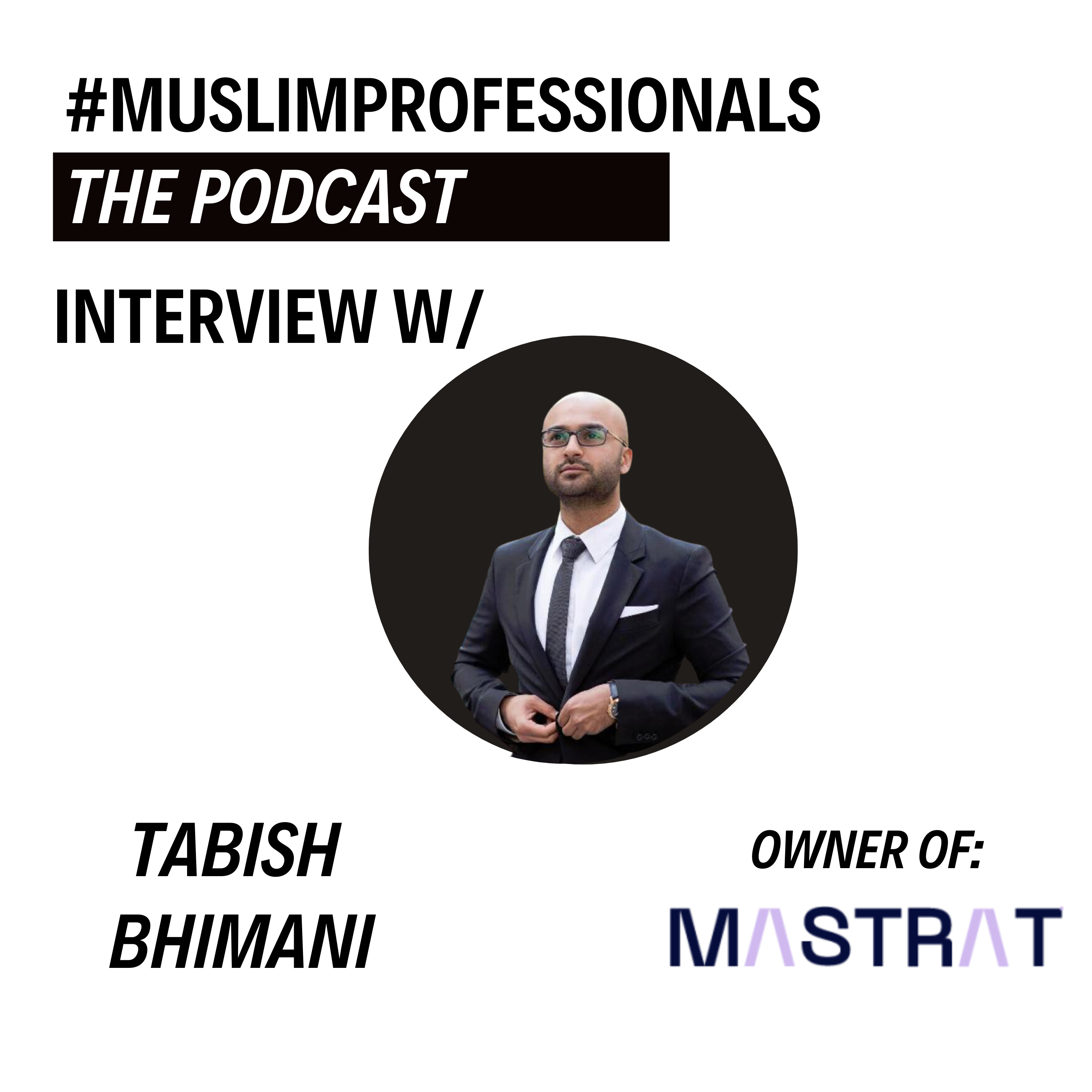 Muslim Professionals: The Podcast