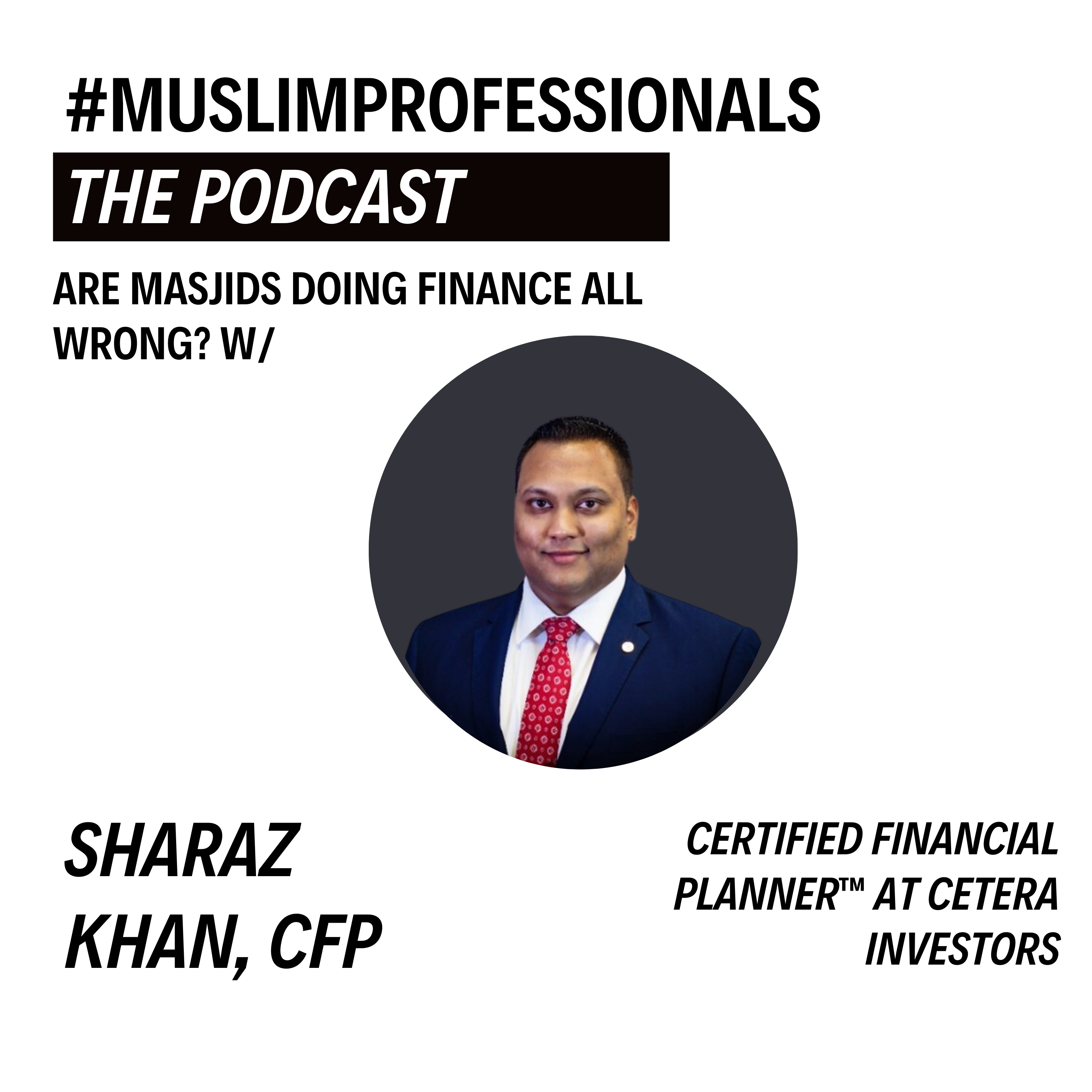 Muslim Professionals: The Podcast