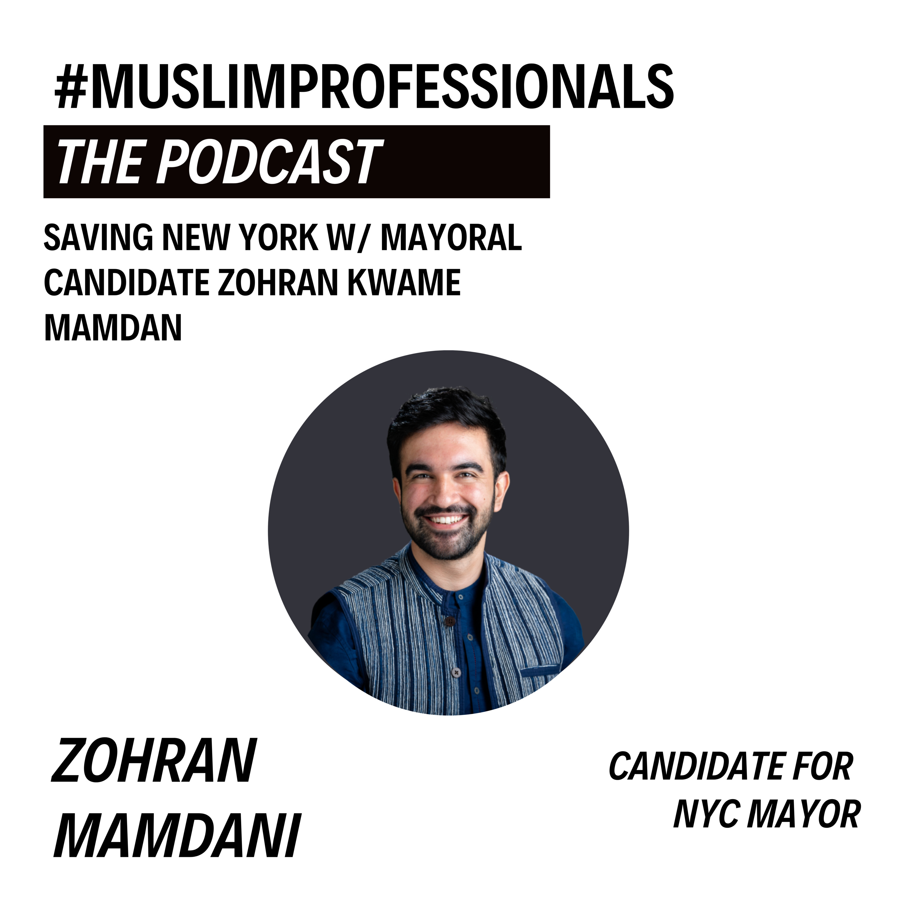 Muslim Professionals: The Podcast