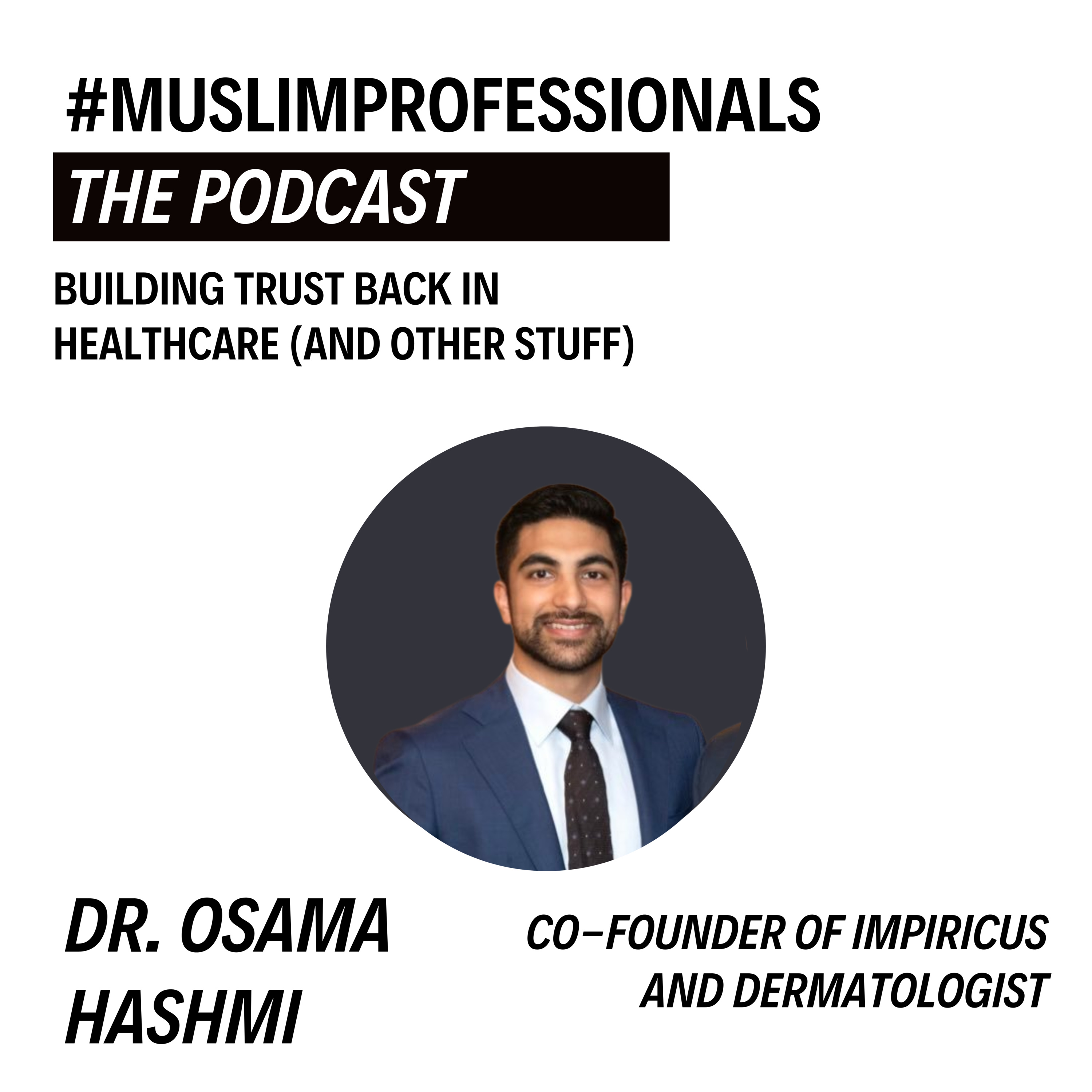 Muslim Professionals: The Podcast