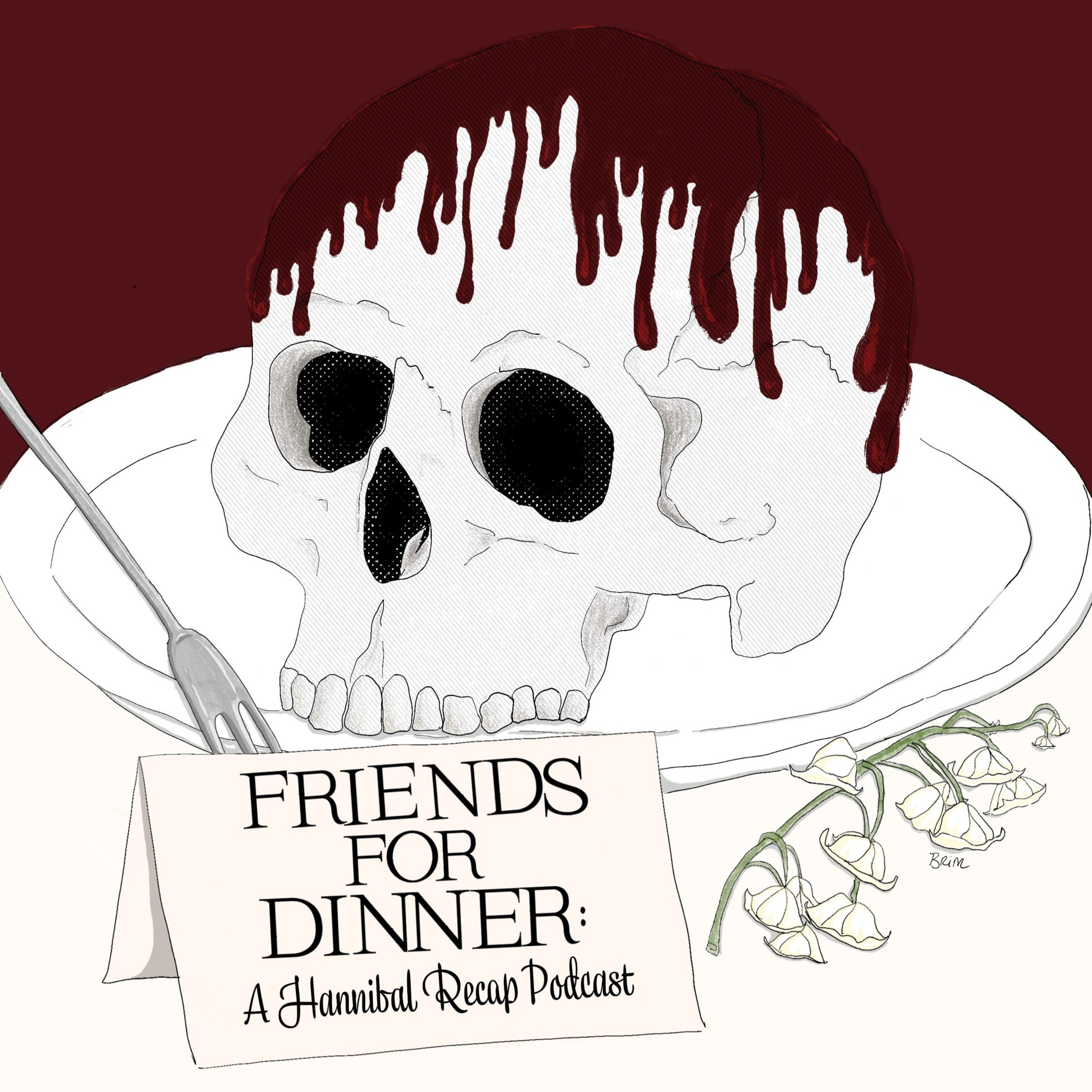 Friends for Dinner: A Hannibal Recap Podcast