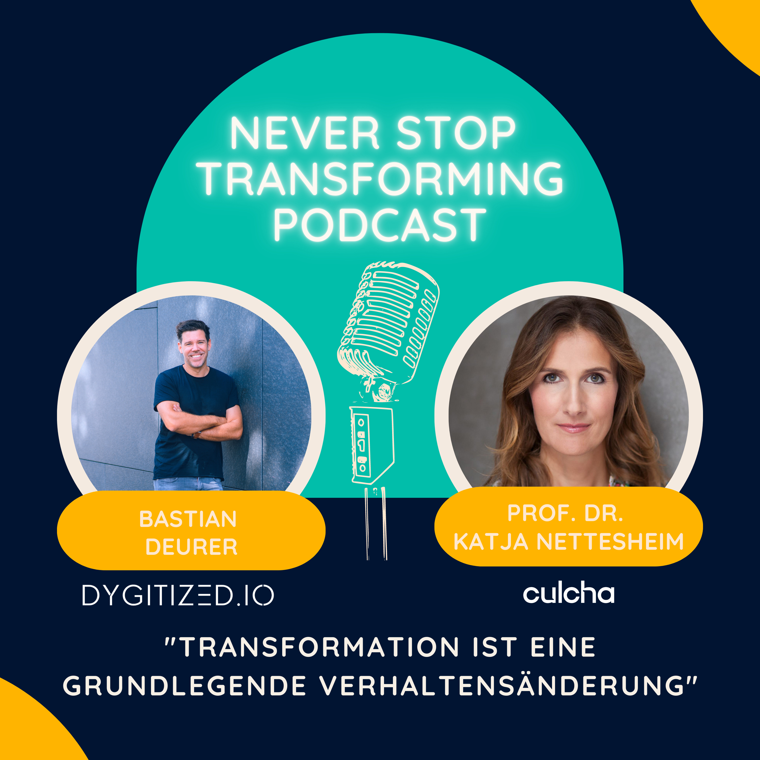 Never Stop Transforming - Der Podcast zur Digitalen Veränderung