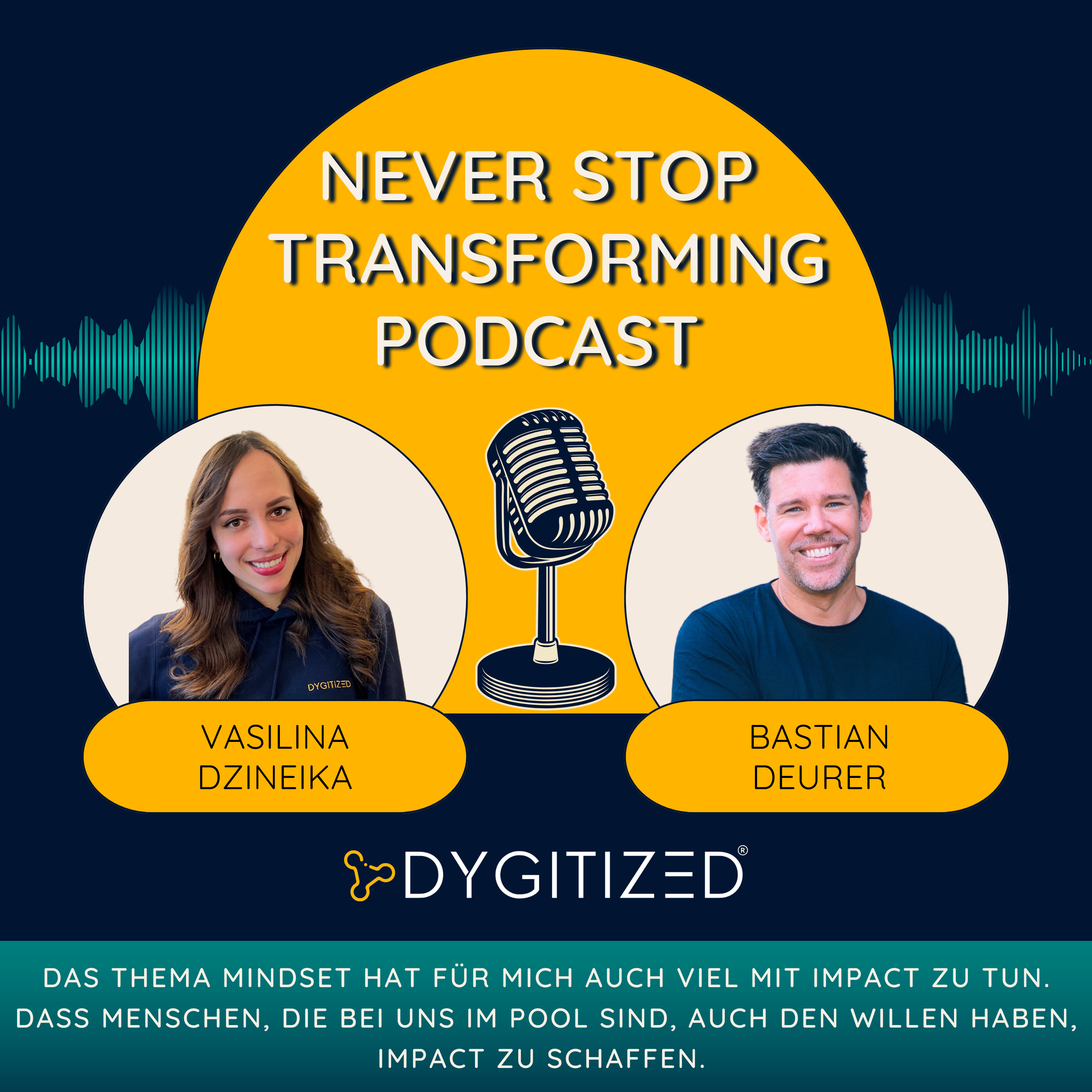 Never Stop Transforming - Der Podcast zur Digitalen Veränderung