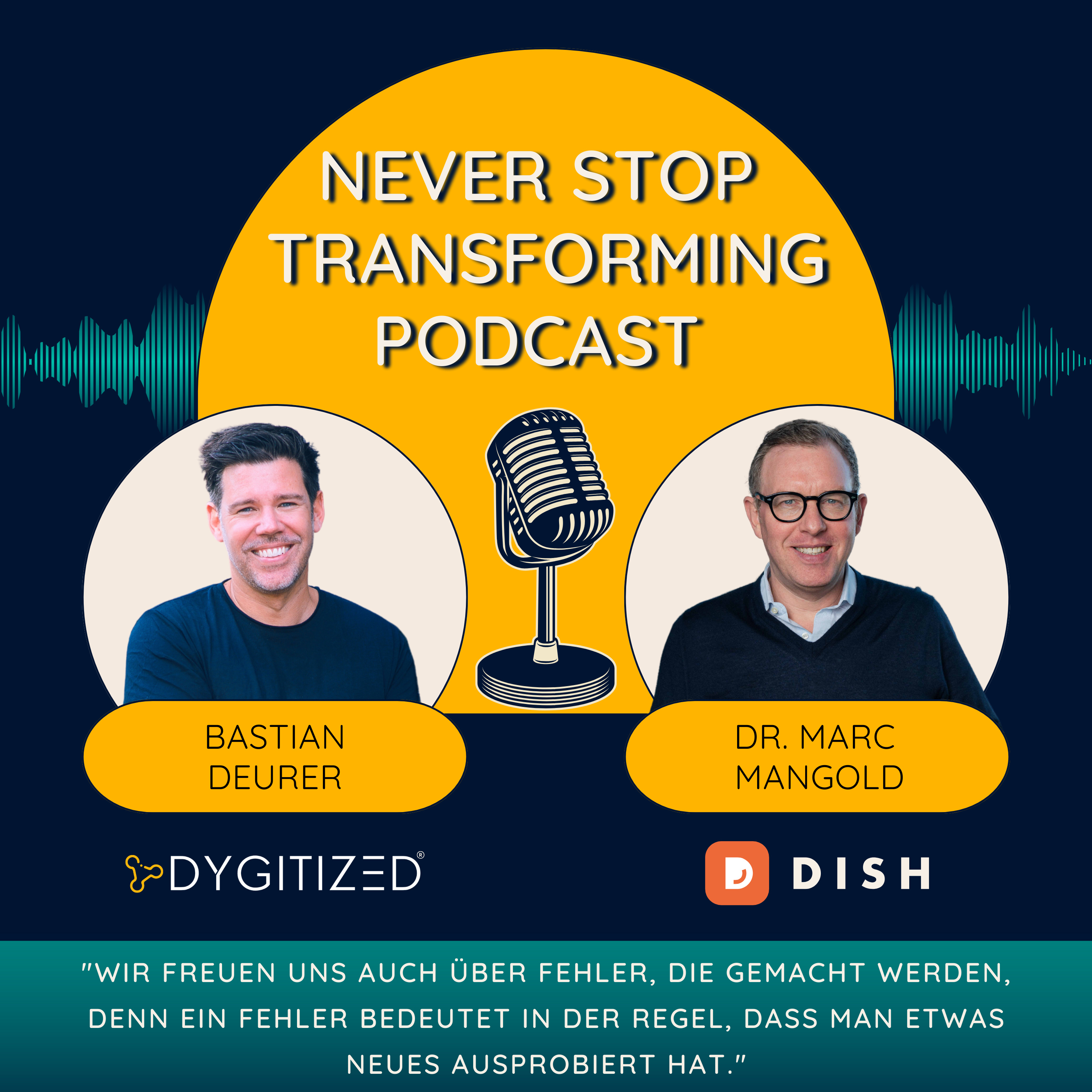 Never Stop Transforming - Der Podcast zur Digitalen Veränderung