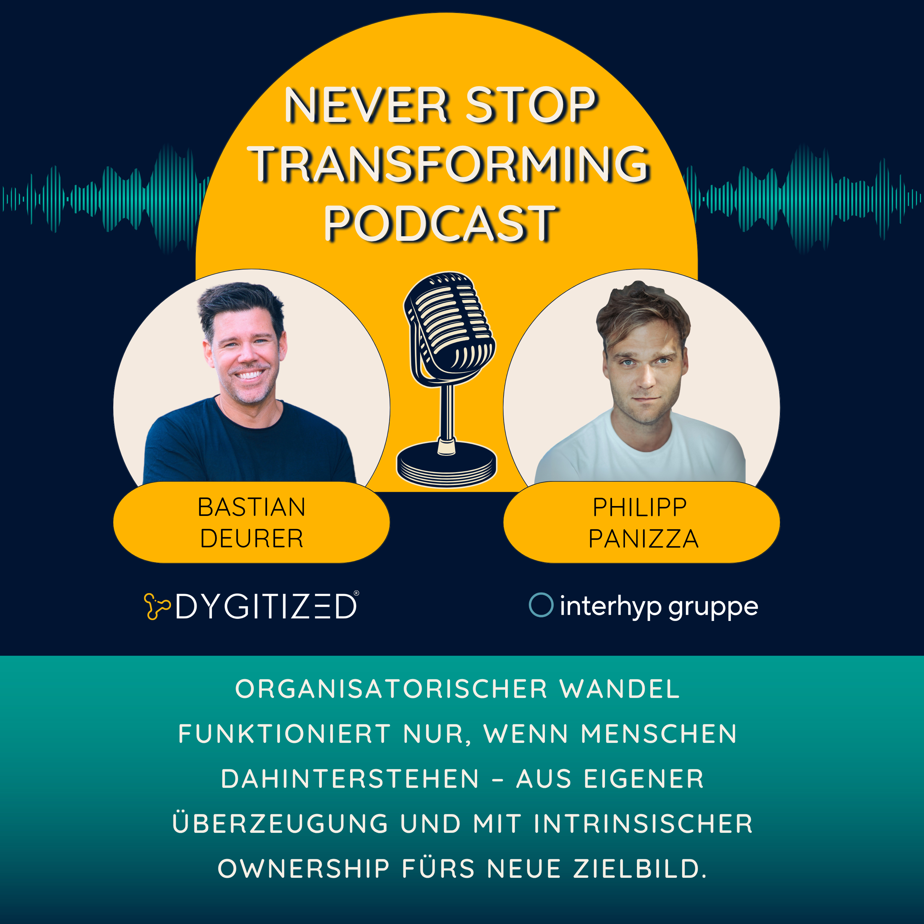 Never Stop Transforming - Der Podcast zur Digitalen Veränderung