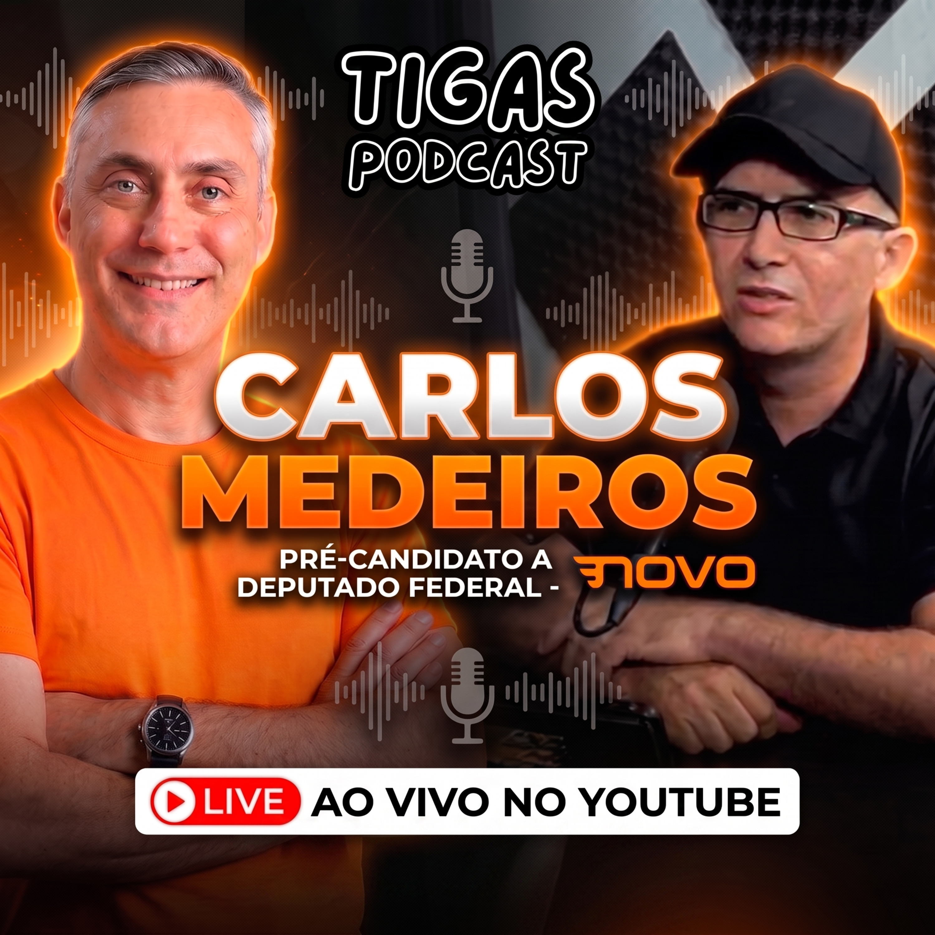 Carlos Medeiros, Pré-candidato 2026 | Tigas Podcast #66 episode artwork