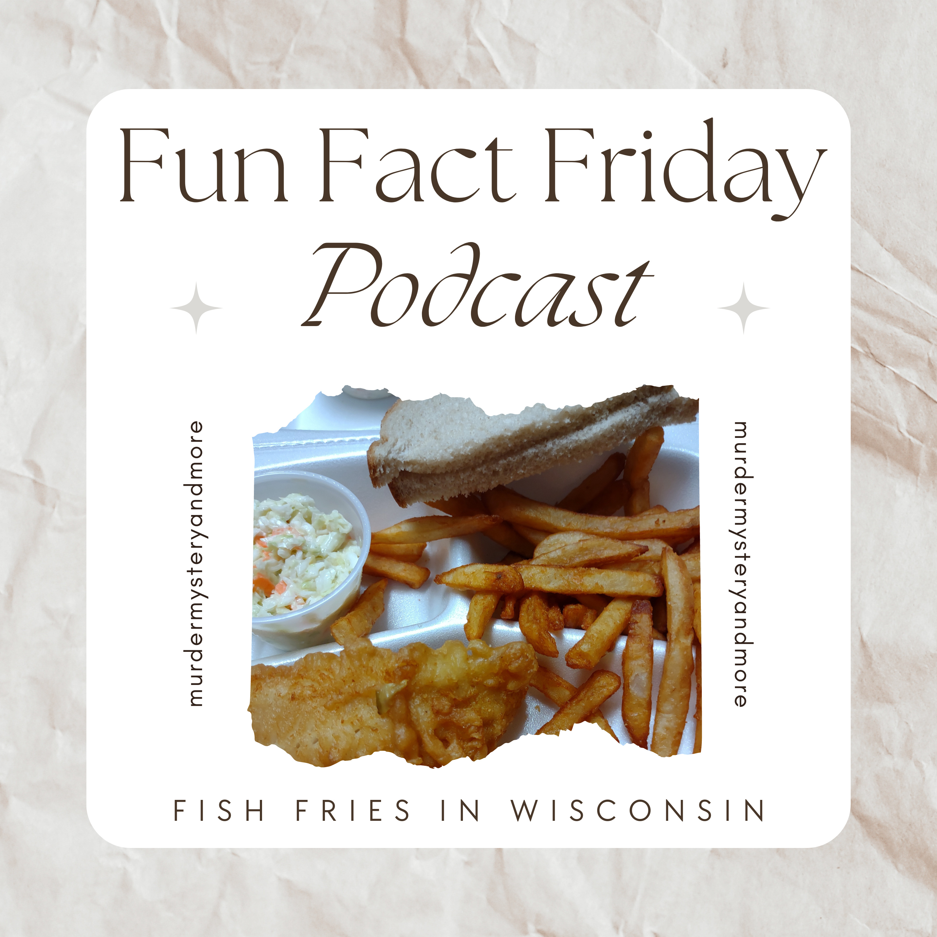 Episode 23 - Fun fact Friday - Fish fries in Wisconsin